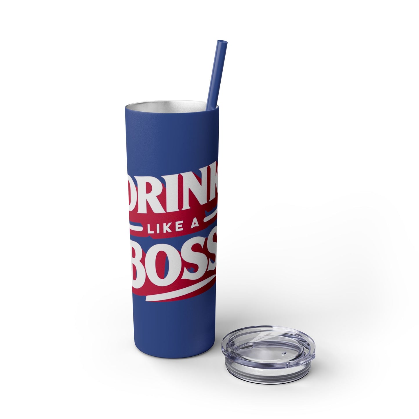 Drink Like A Boss - Skinny Tumbler with Straw, 20oz - Creatively Designed Shop