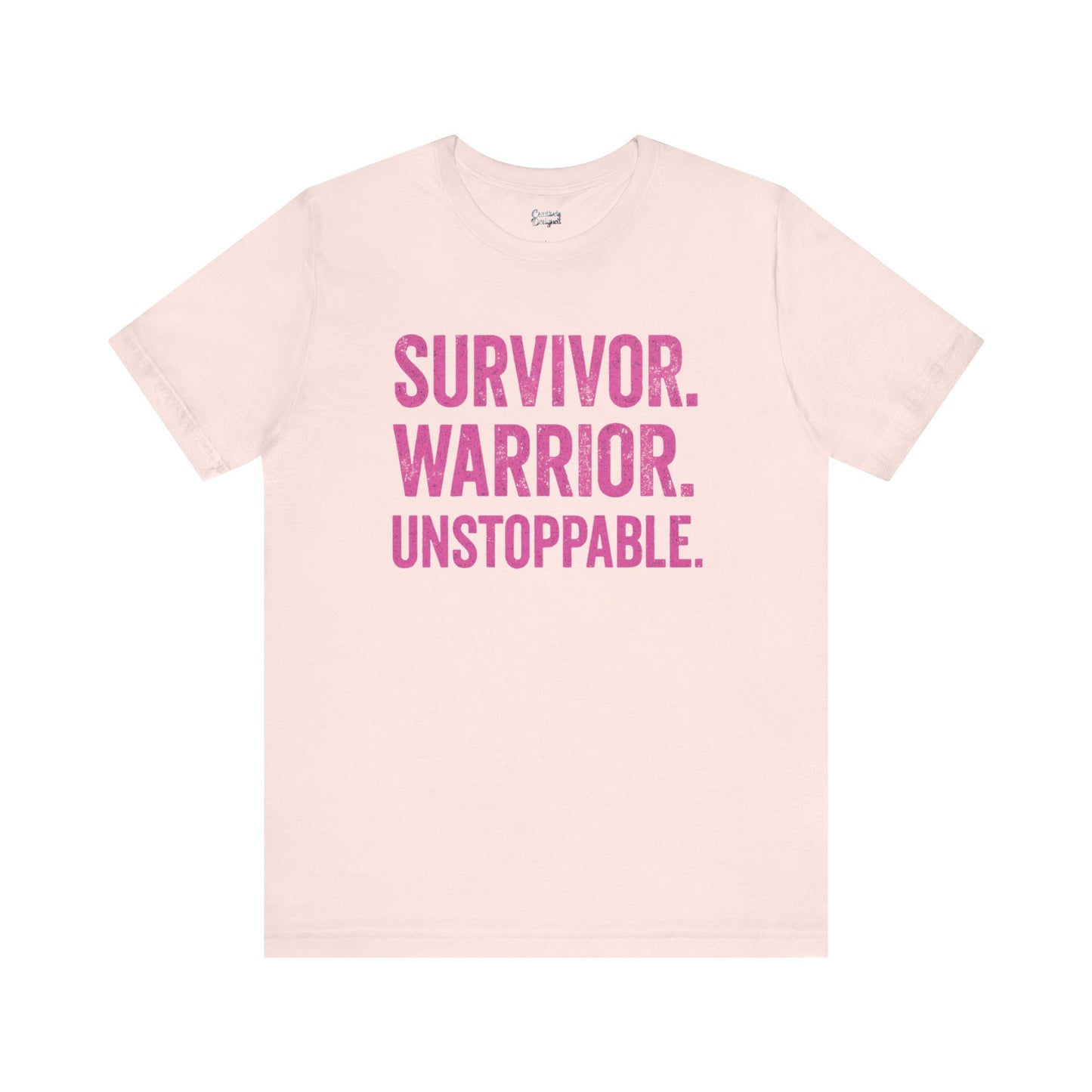 Survivor. Warrior. Unstoppable - Unisex Jersey Short Sleeve Tee
