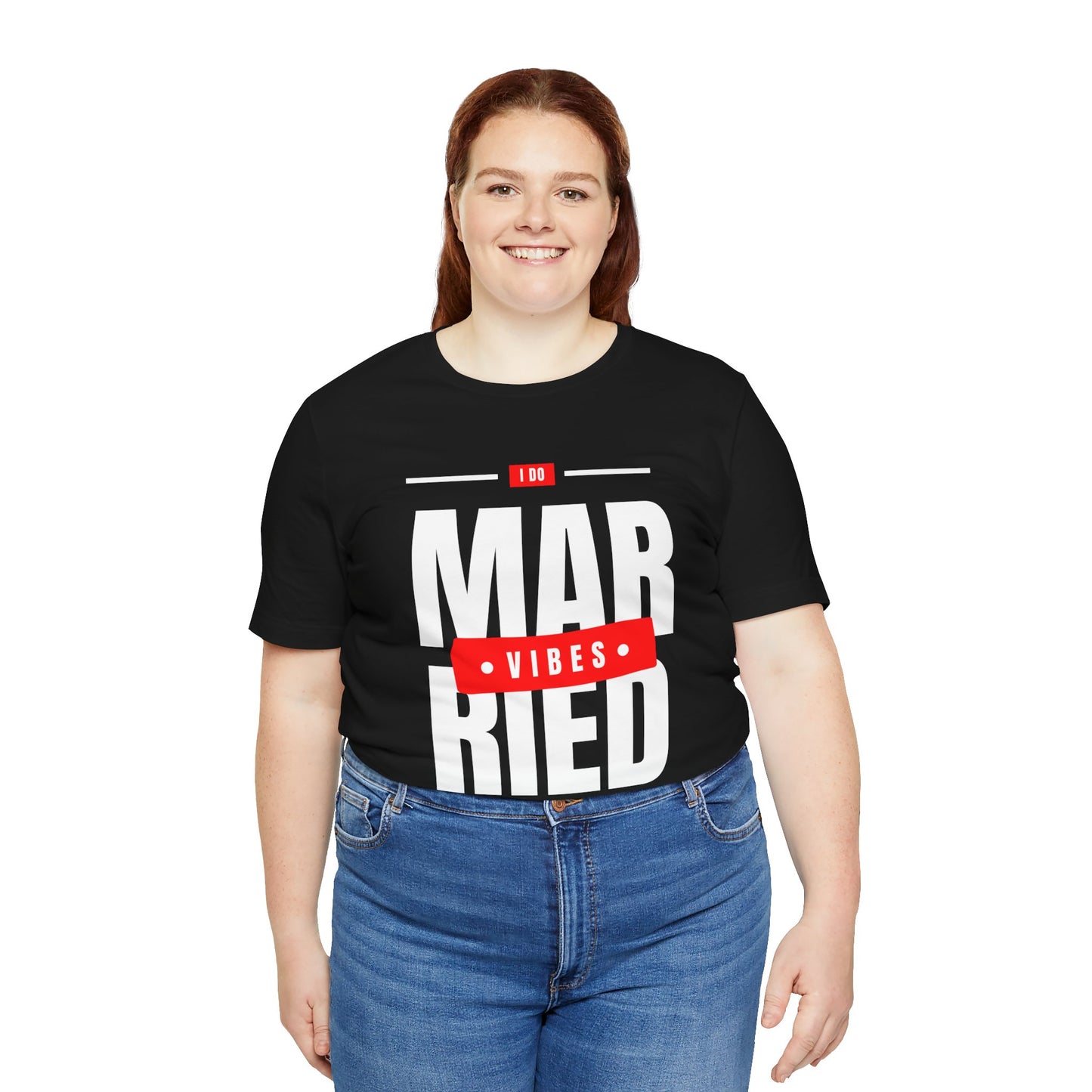 Married Vibes - Unisex Jersey Short Sleeve Tee
