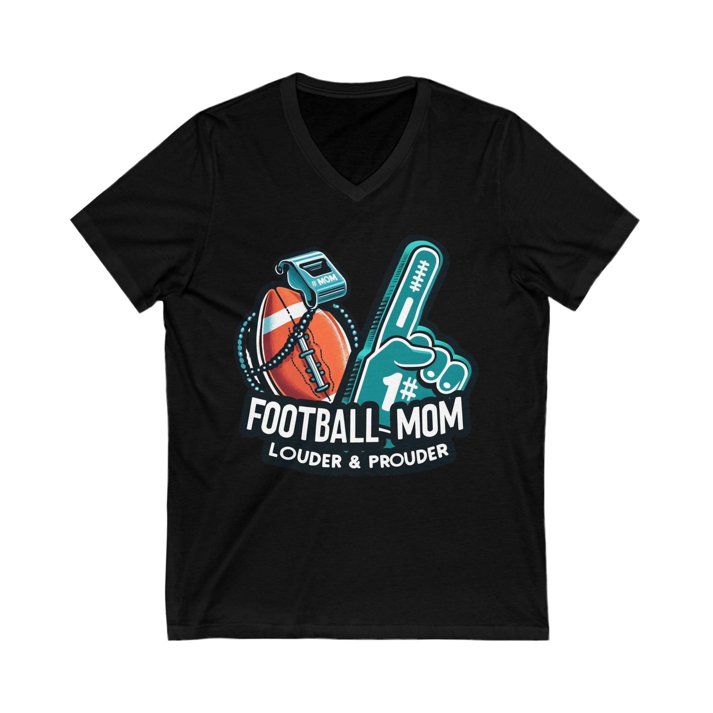 Football Mom - Louder & Prouder - Unisex Jersey Short Sleeve V-Neck Tee - Creatively Designed Shop