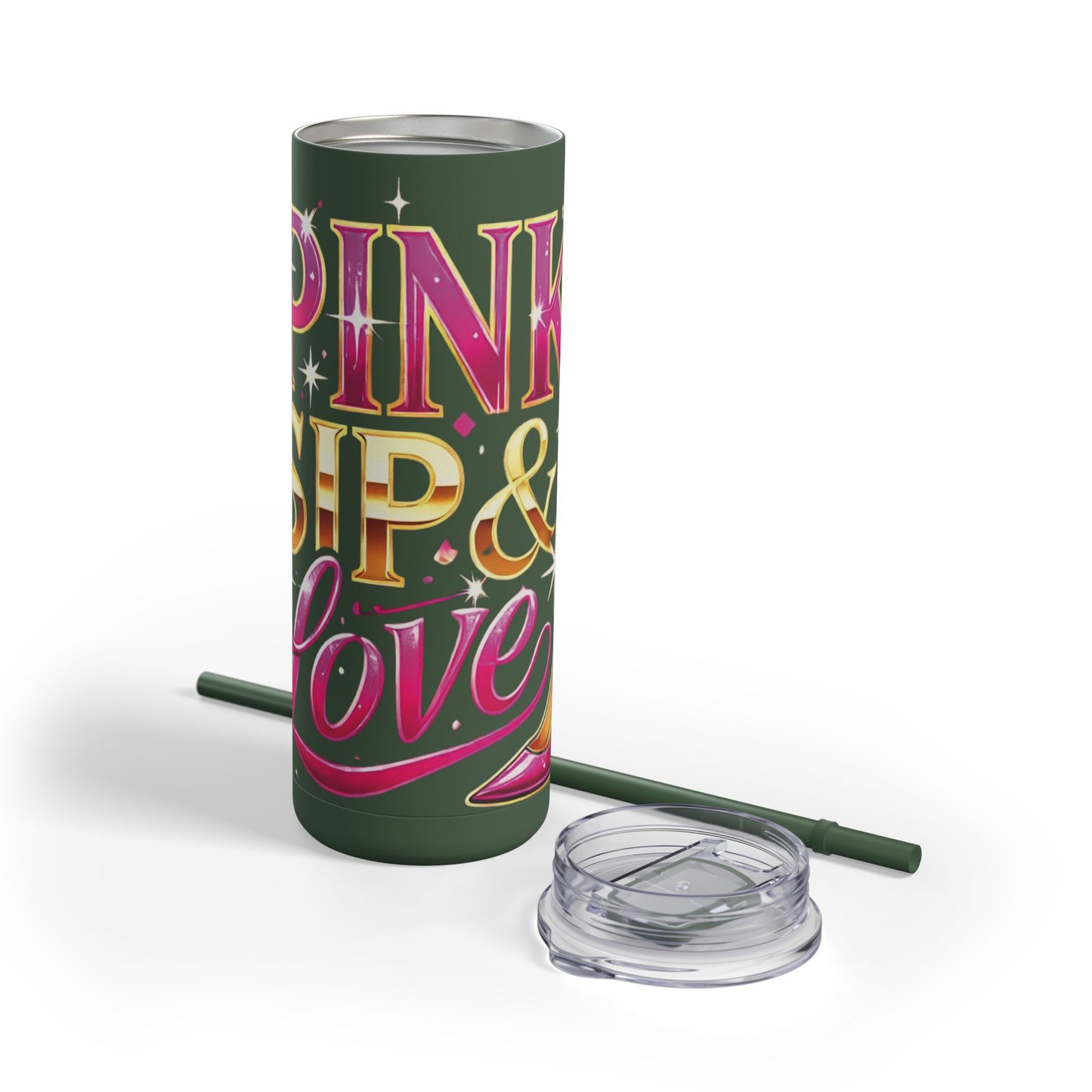 Pink, Sip & Love - Maars Maker Skinny Matte Tumbler, 20oz - Creatively Designed Shop