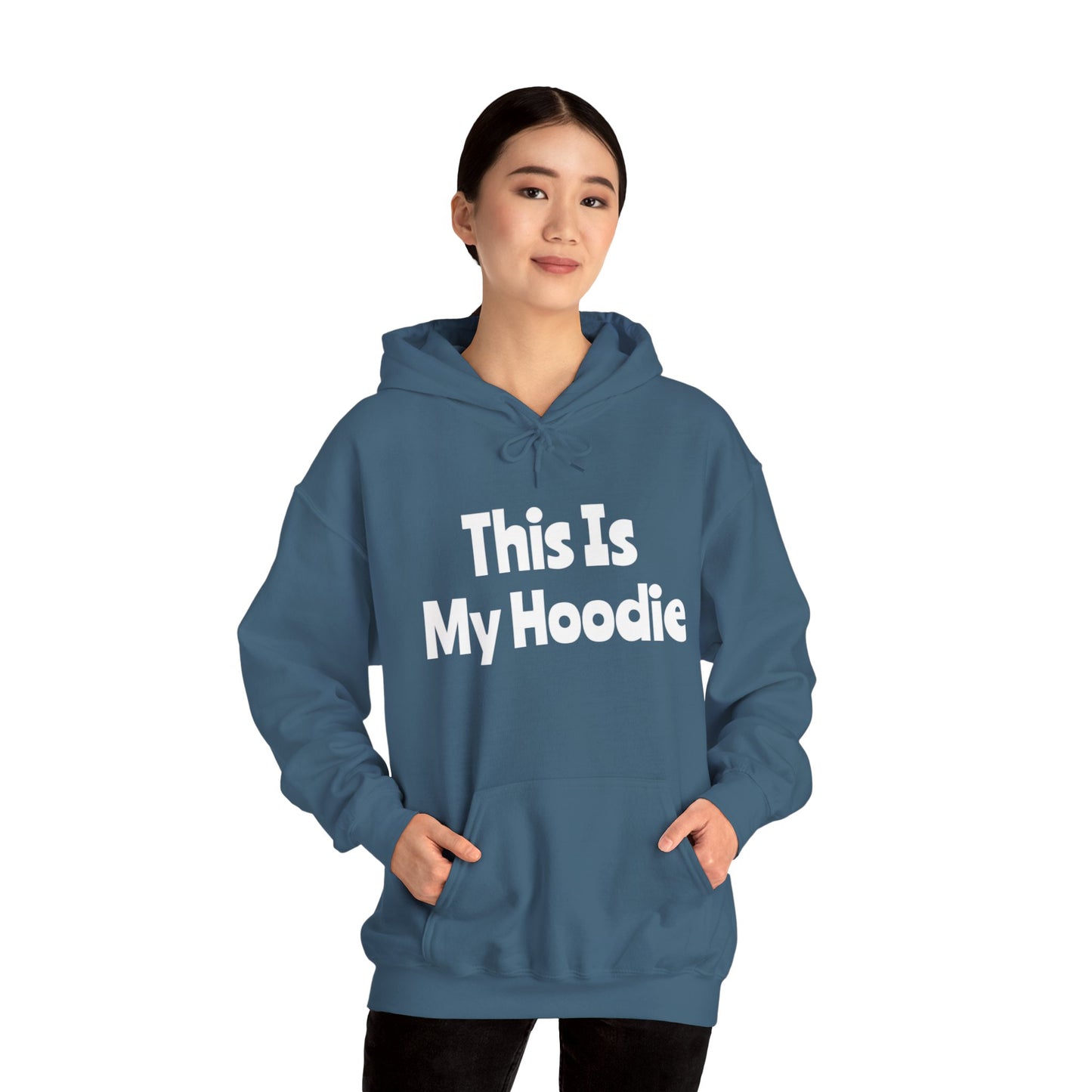 "This Is My Hoodie" - Unisex Heavy Blend™ Hooded Sweatshirt - Creatively Designed Shop