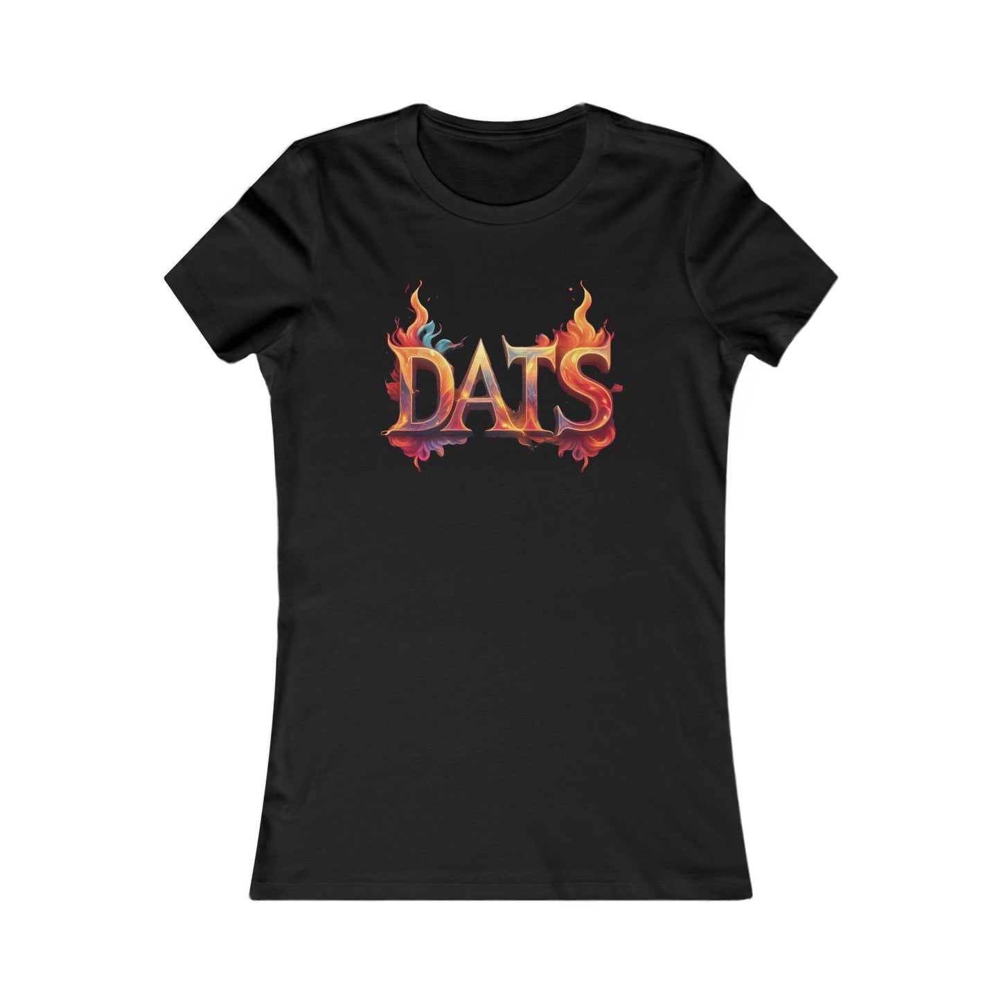 DATS Fire - Women's Favorite Tee - Creatively Designed Shop