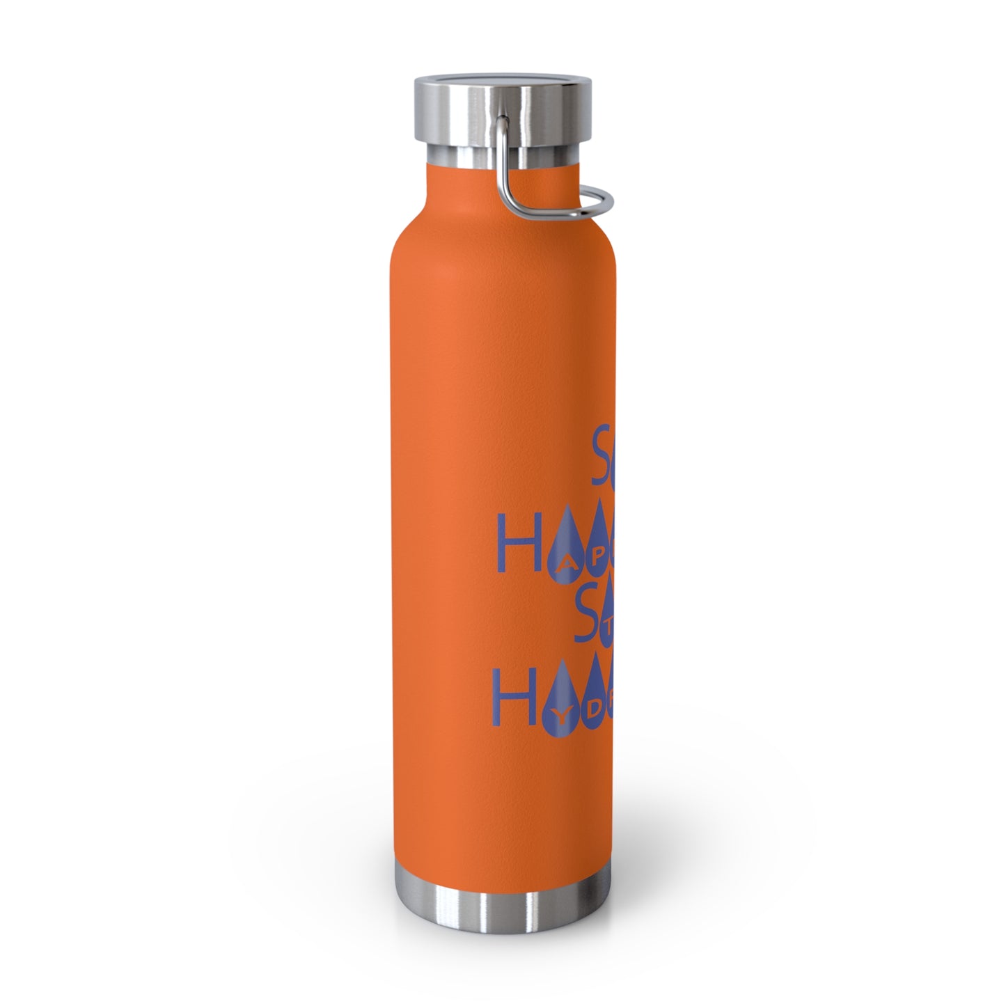 "Sip Happens, Stay Hydrated! - Copper Vacuum Insulated Bottle, 22oz - Creatively Designed Shop