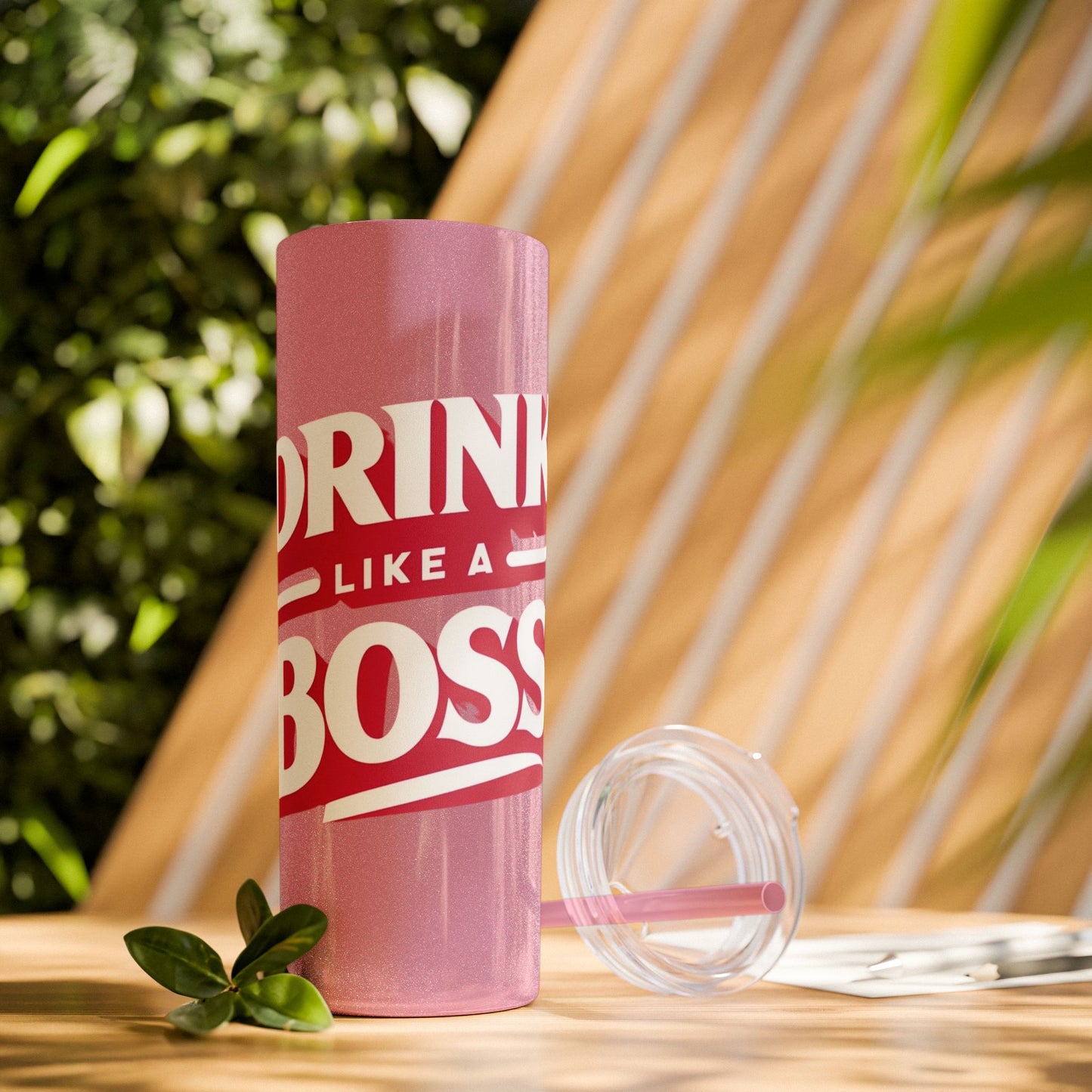 Drink Like A Boss - Skinny Tumbler with Straw, 20oz - Creatively Designed Shop