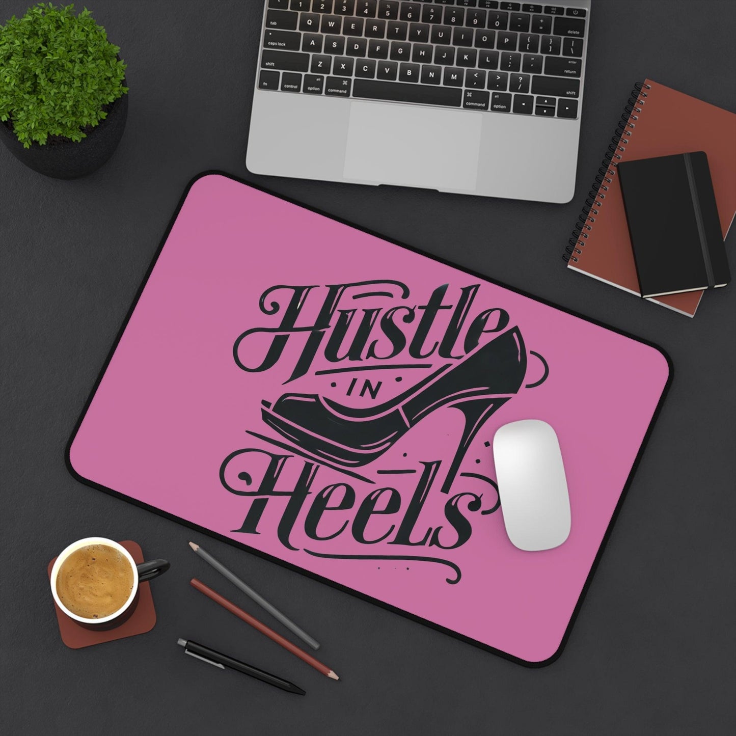 "Hustle in Heels" - Desk Mat - Creatively Designed Shop