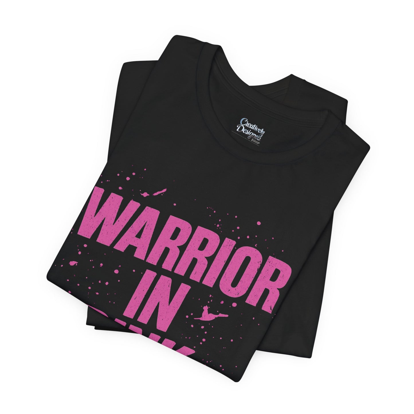 Warrior in Pink - Unisex Jersey Short Sleeve Tee