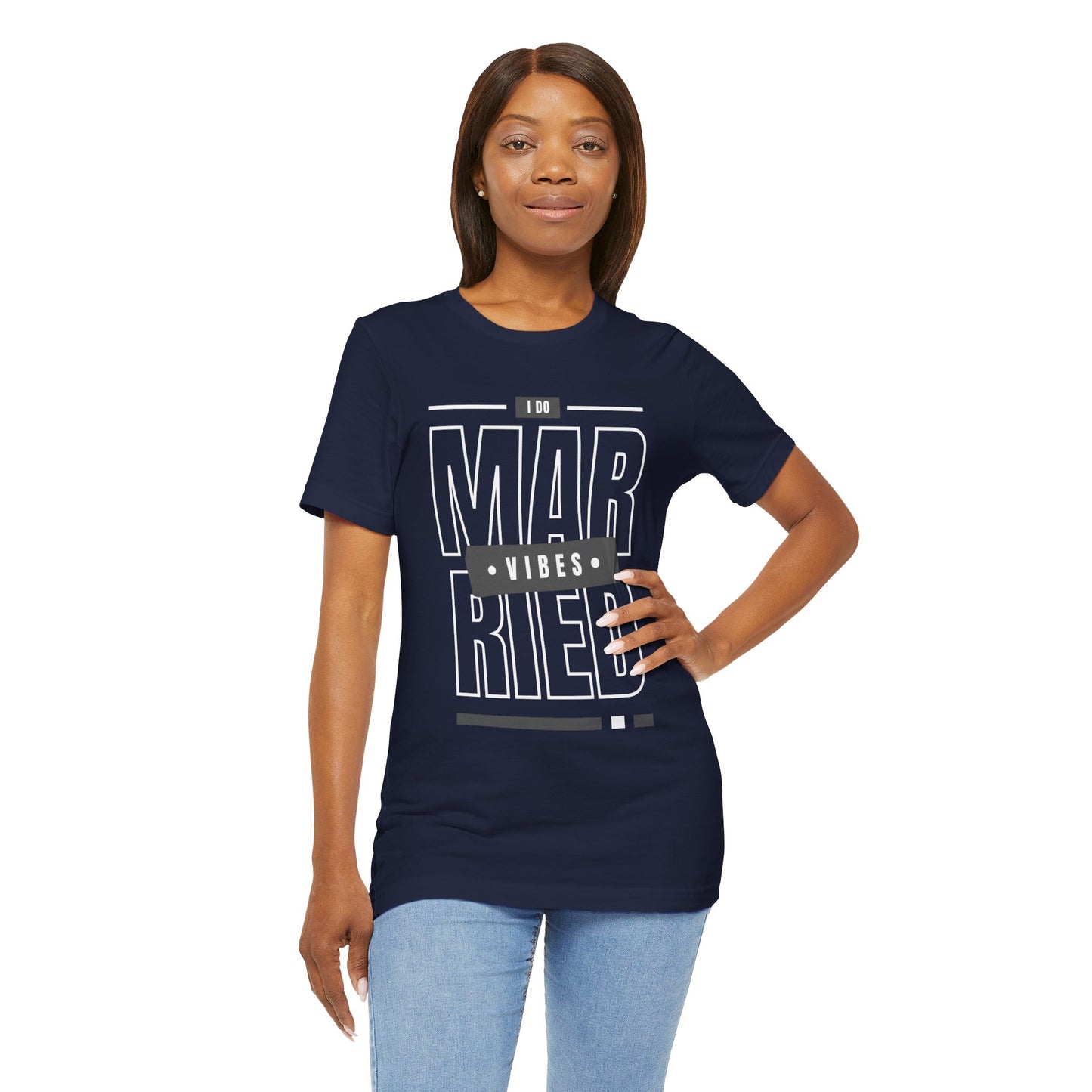 Married Vibes - Unisex Jersey Short Sleeve Tee
