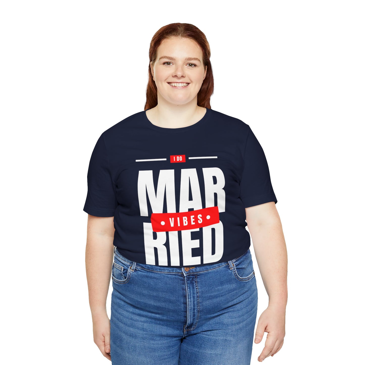 Married Vibes - Unisex Jersey Short Sleeve Tee