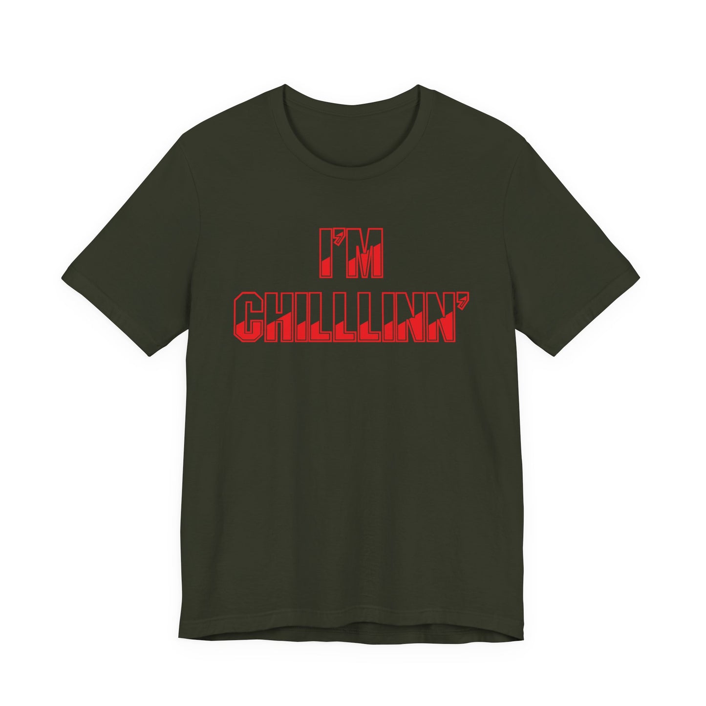 "I'M CHILLLINN" (Red) - Unisex Jersey Short Sleeve Tee