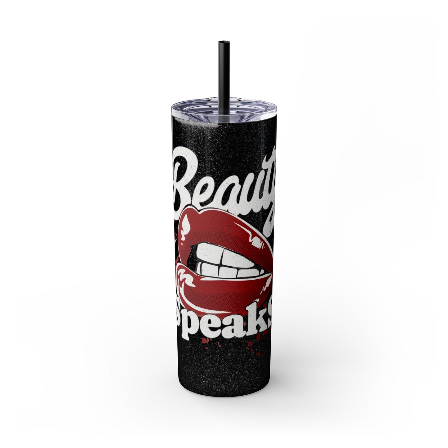 Beauty Speaks - Skinny Tumbler with Straw, 20oz - Creatively Designed Shop