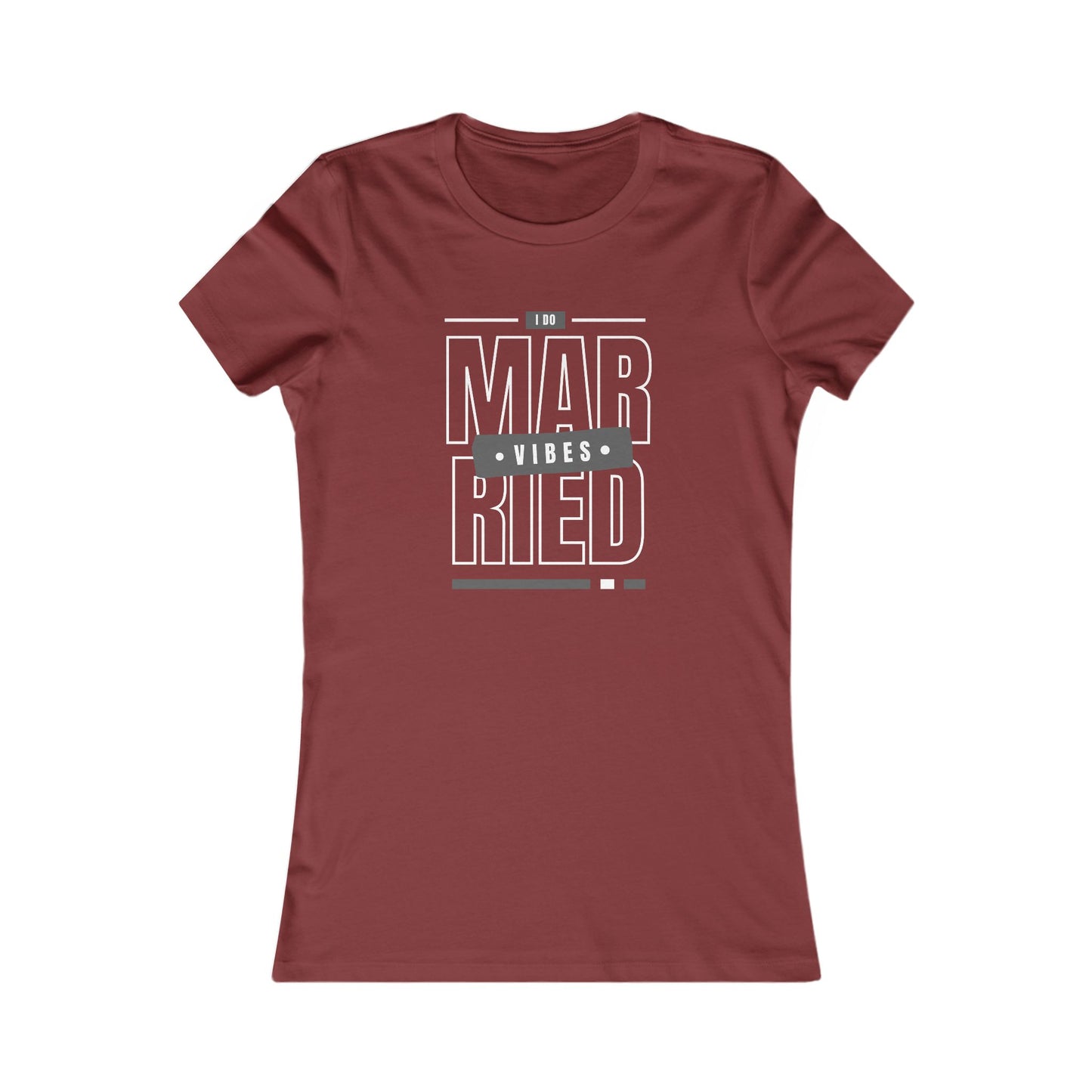Married Vibes - Women's Favorite Tee - Creatively Designed Shop