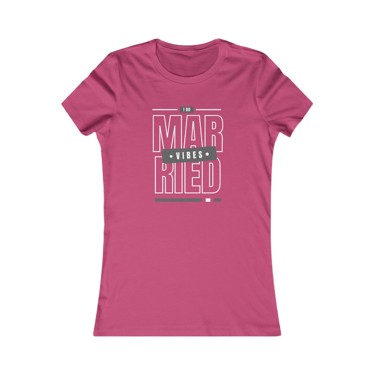 Married Vibes - Women's Favorite Tee - Creatively Designed Shop