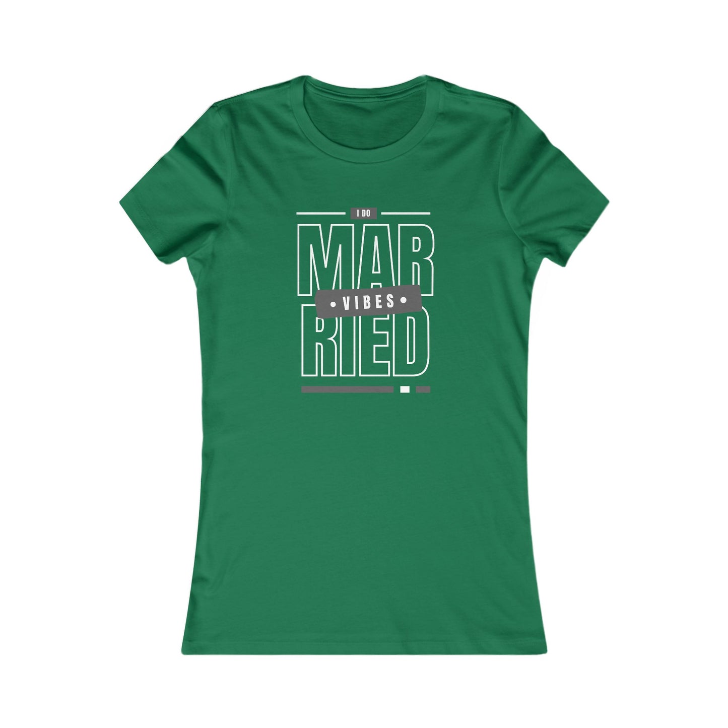 Married Vibes - Women's Favorite Tee - Creatively Designed Shop