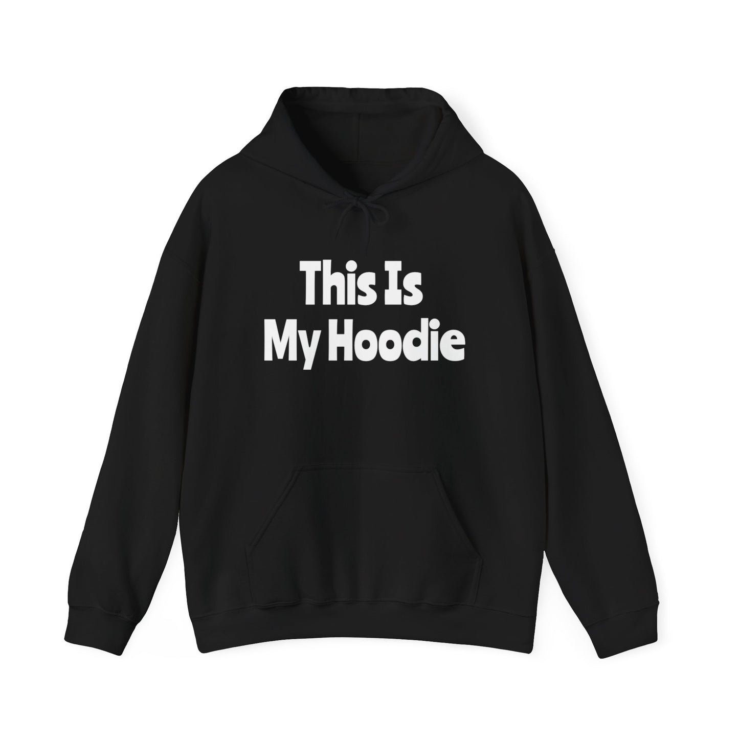 "This Is My Hoodie" - Unisex Heavy Blend™ Hooded Sweatshirt - Creatively Designed Shop