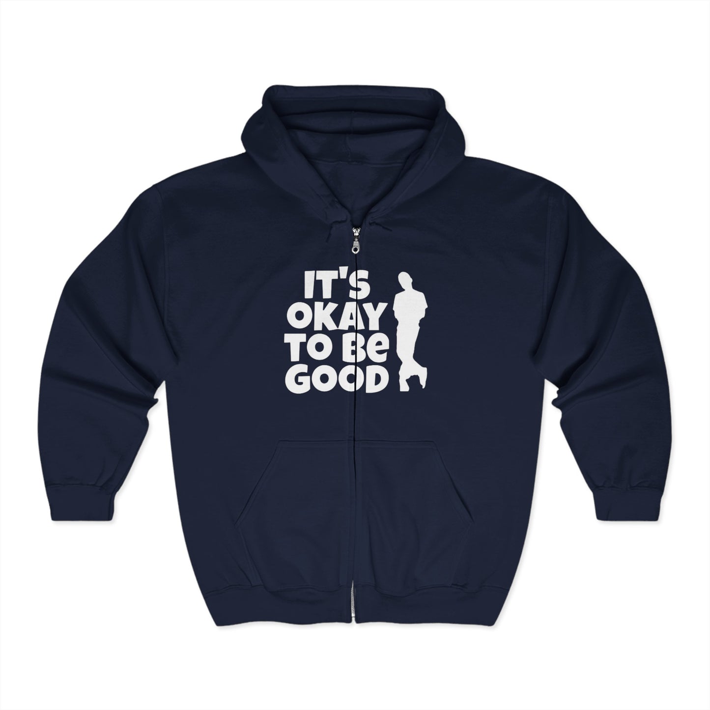 It's Okay To Be Good - Unisex Heavy Blend™ Full Zip Hooded Sweatshirt