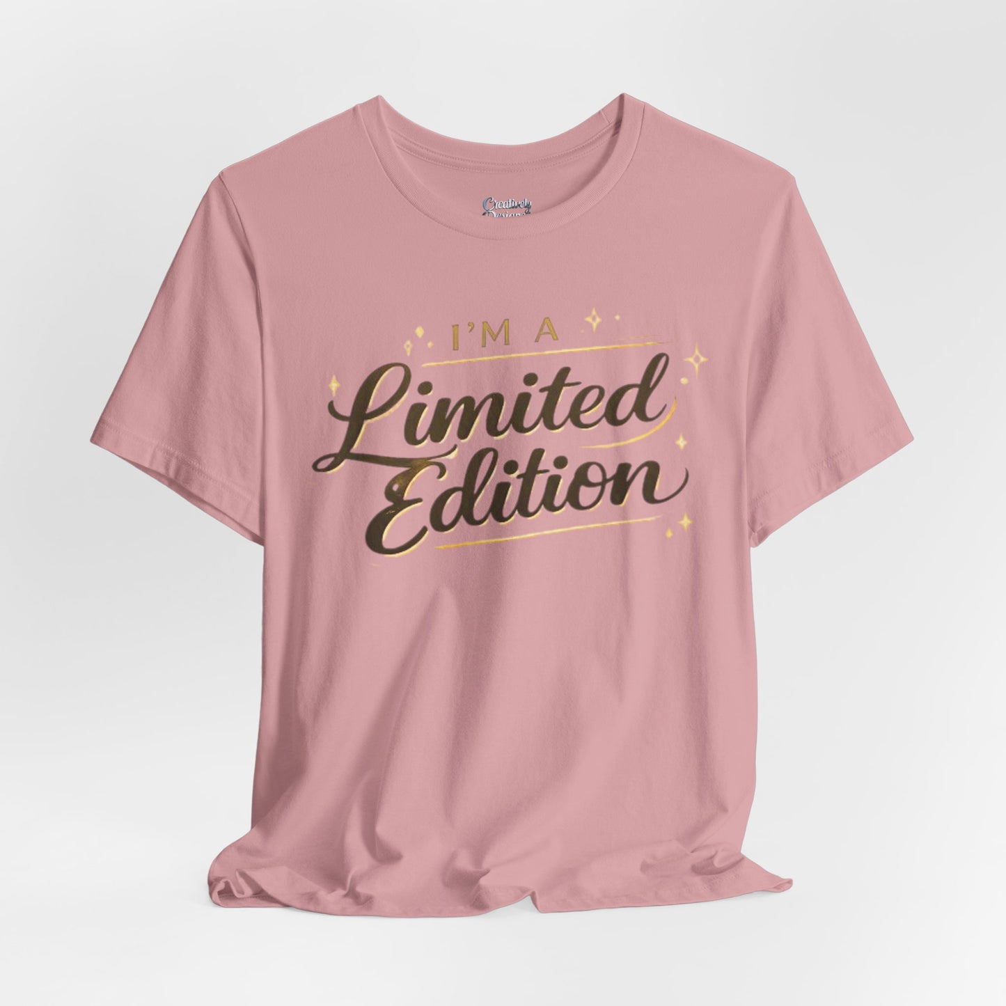 I’m A Limited Edition – Unisex Tee