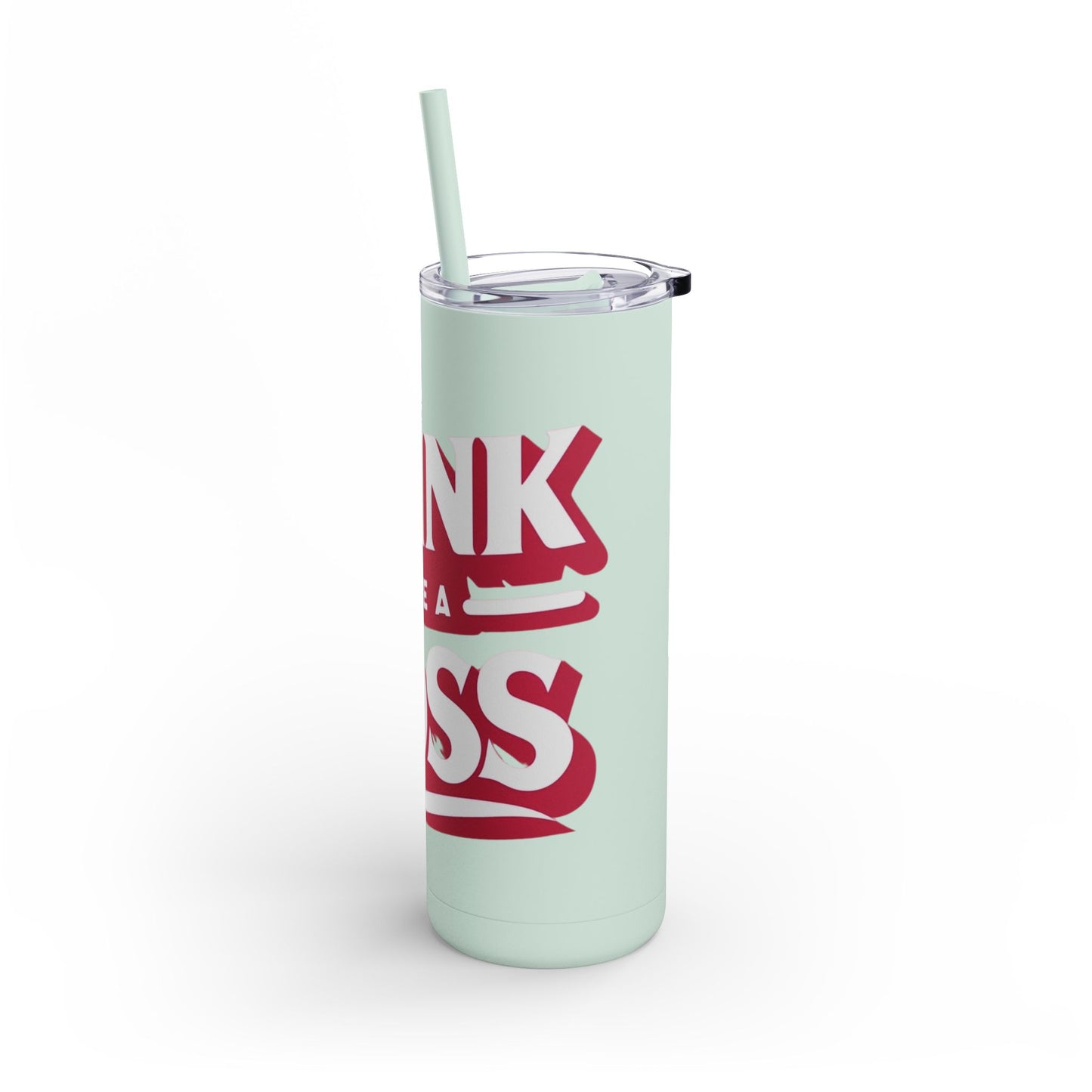 Drink Like A Boss - Maars Maker Skinny Matte Tumbler, 20oz - Creatively Designed Shop