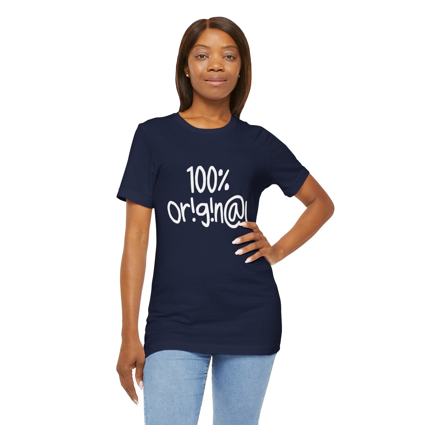 100% Or!g!n@l - Unisex Jersey Short Sleeve Tee