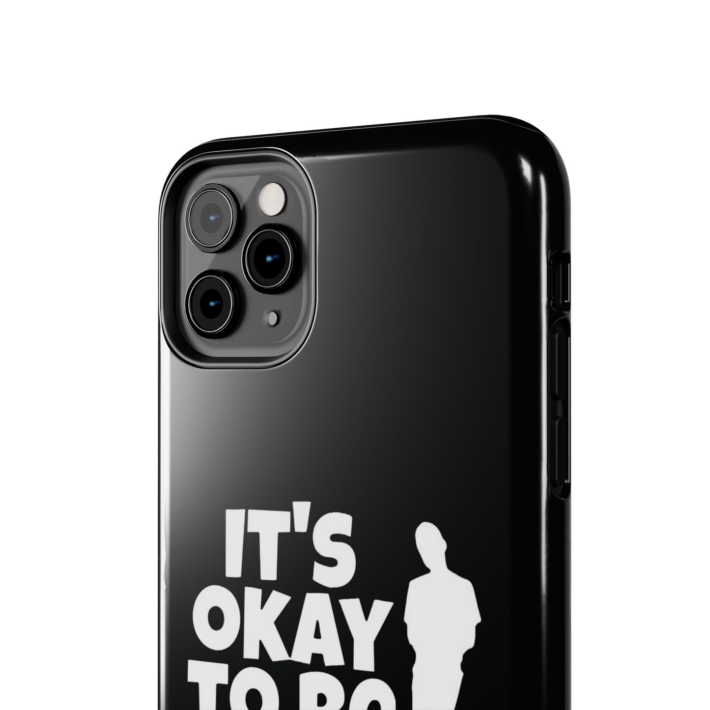 It's Okay To Be Good - Tough Phone Cases
