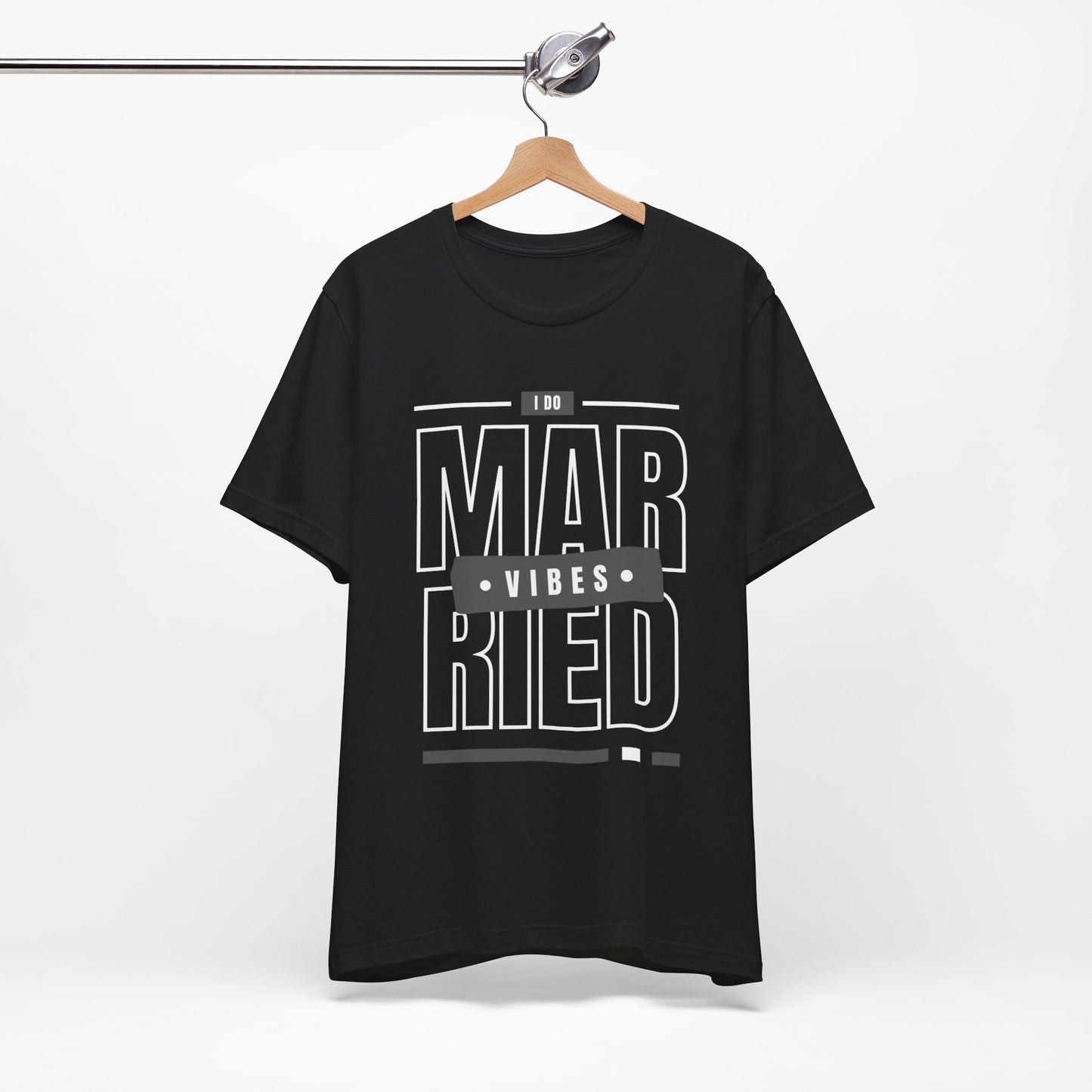 Married Vibes - Unisex Jersey Short Sleeve Tee