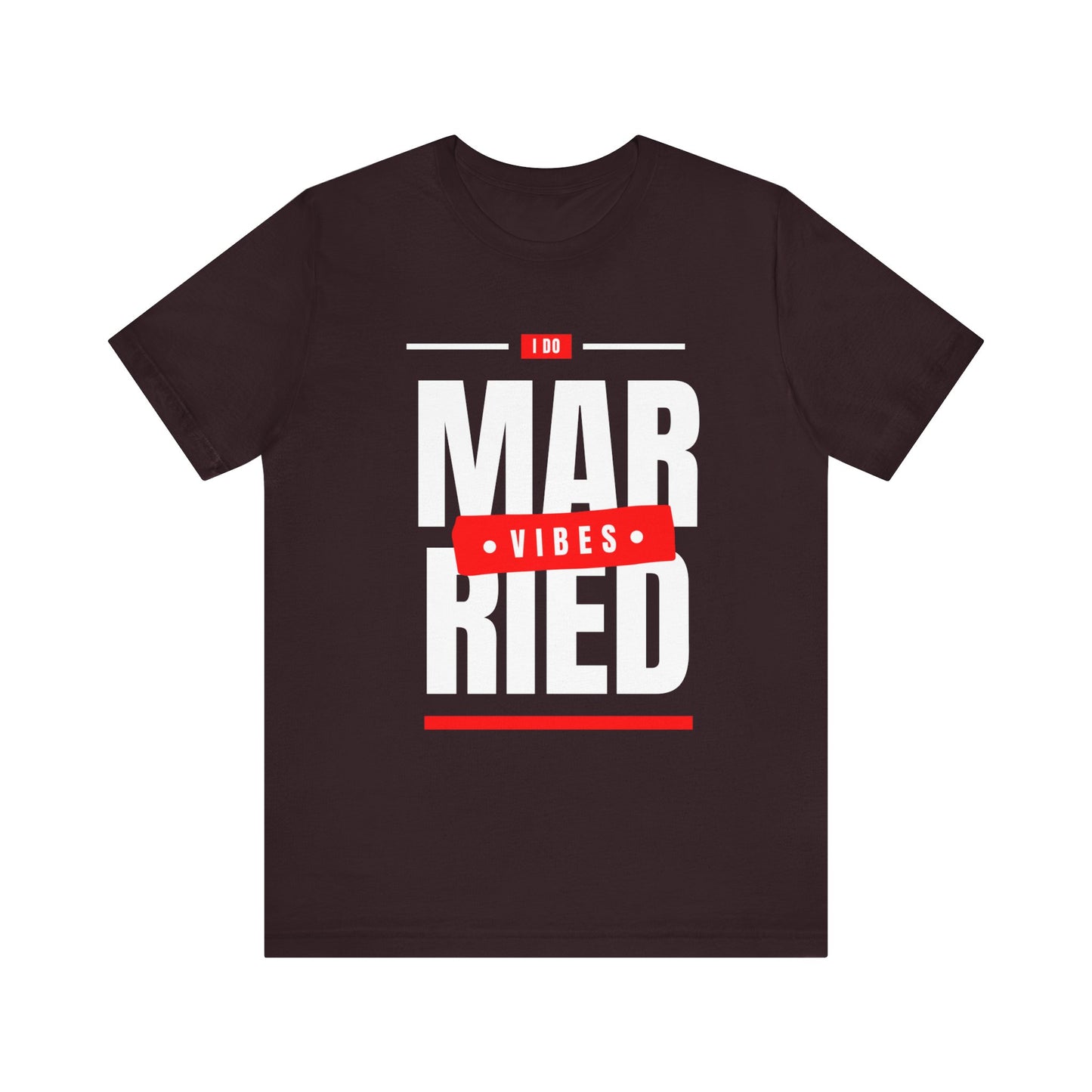 Married Vibes - Unisex Jersey Short Sleeve Tee