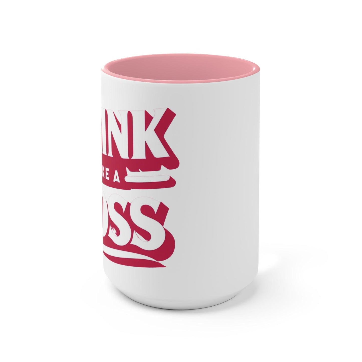 Drink Like A Boss - Accent Mugs - Creatively Designed Shop
