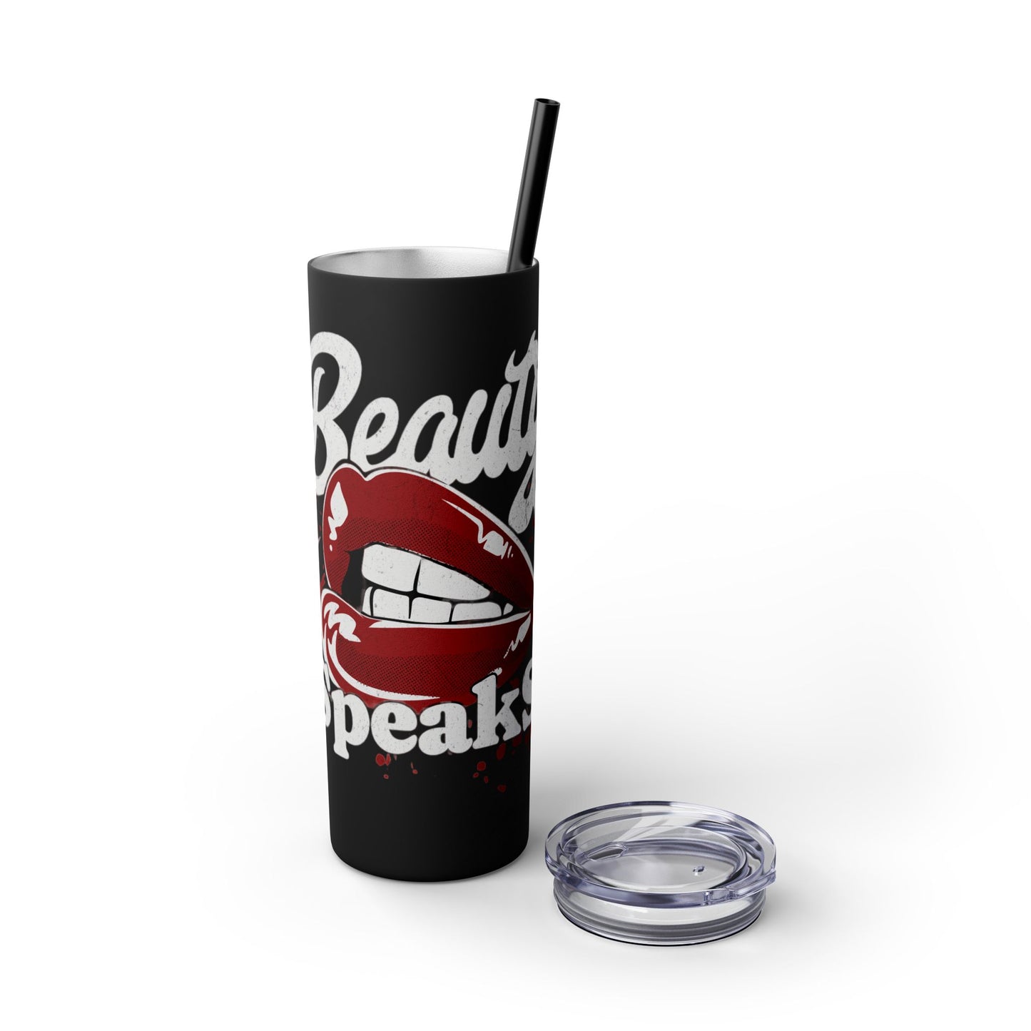 Beauty Speaks - Skinny Tumbler with Straw, 20oz - Creatively Designed Shop