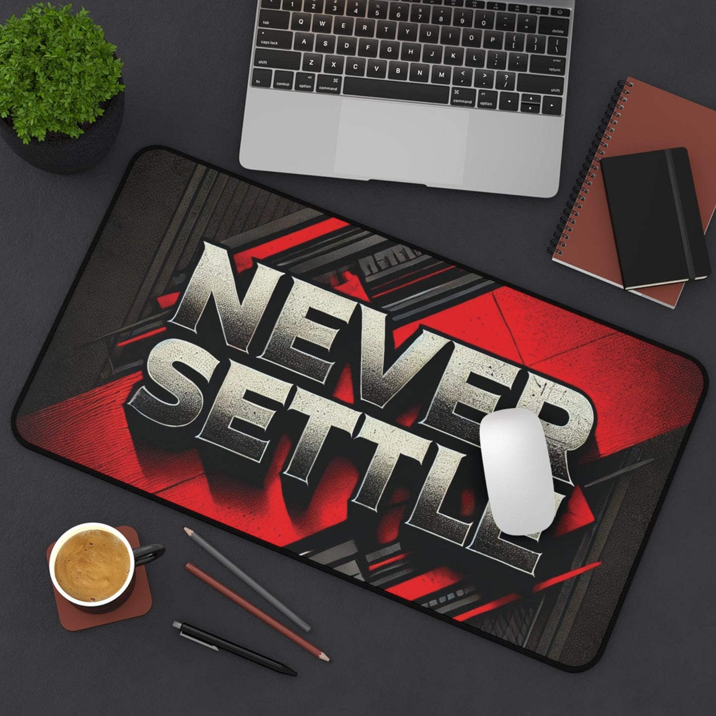 "Never Settle" - Desk Mat - Creatively Designed Shop
