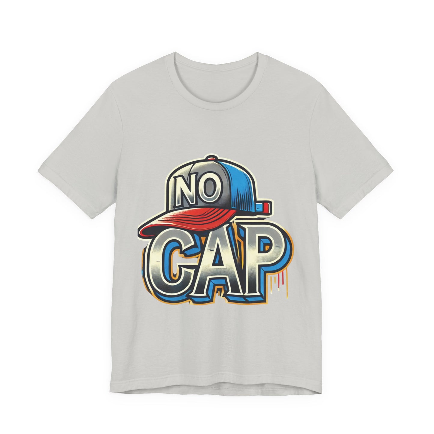 No Cap - Unisex Jersey Short Sleeve Tee