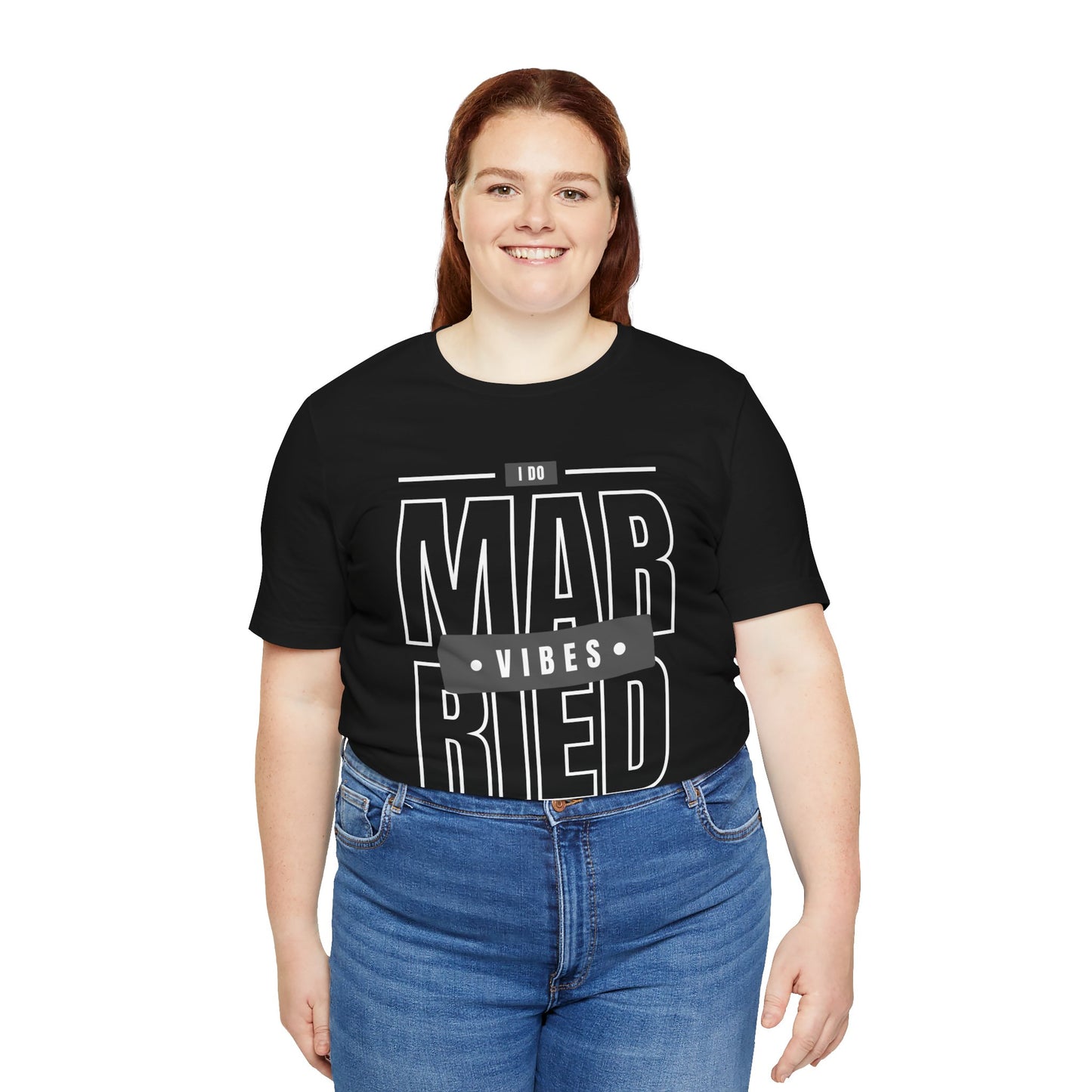 Married Vibes - Unisex Jersey Short Sleeve Tee