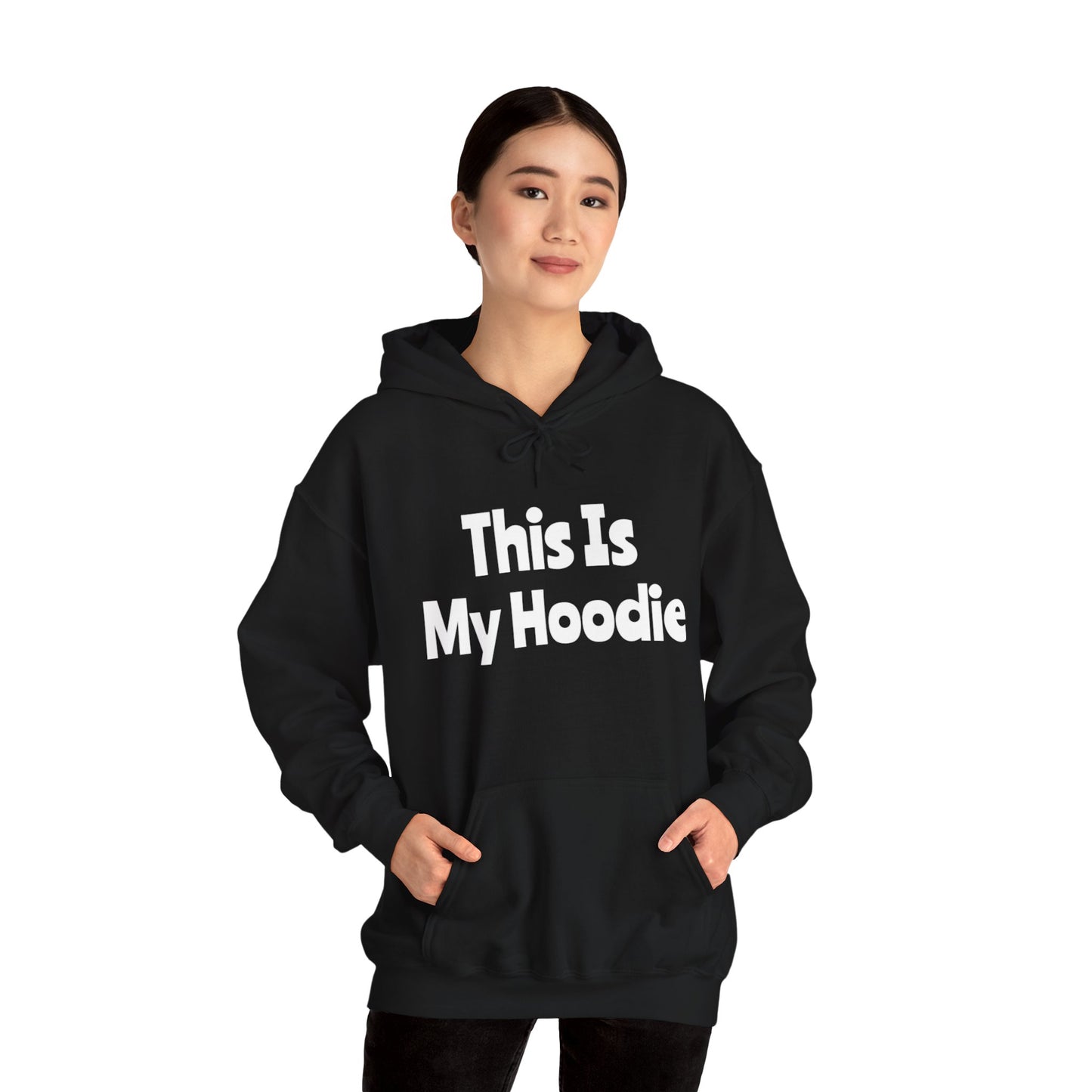 "This Is My Hoodie" - Unisex Heavy Blend™ Hooded Sweatshirt - Creatively Designed Shop