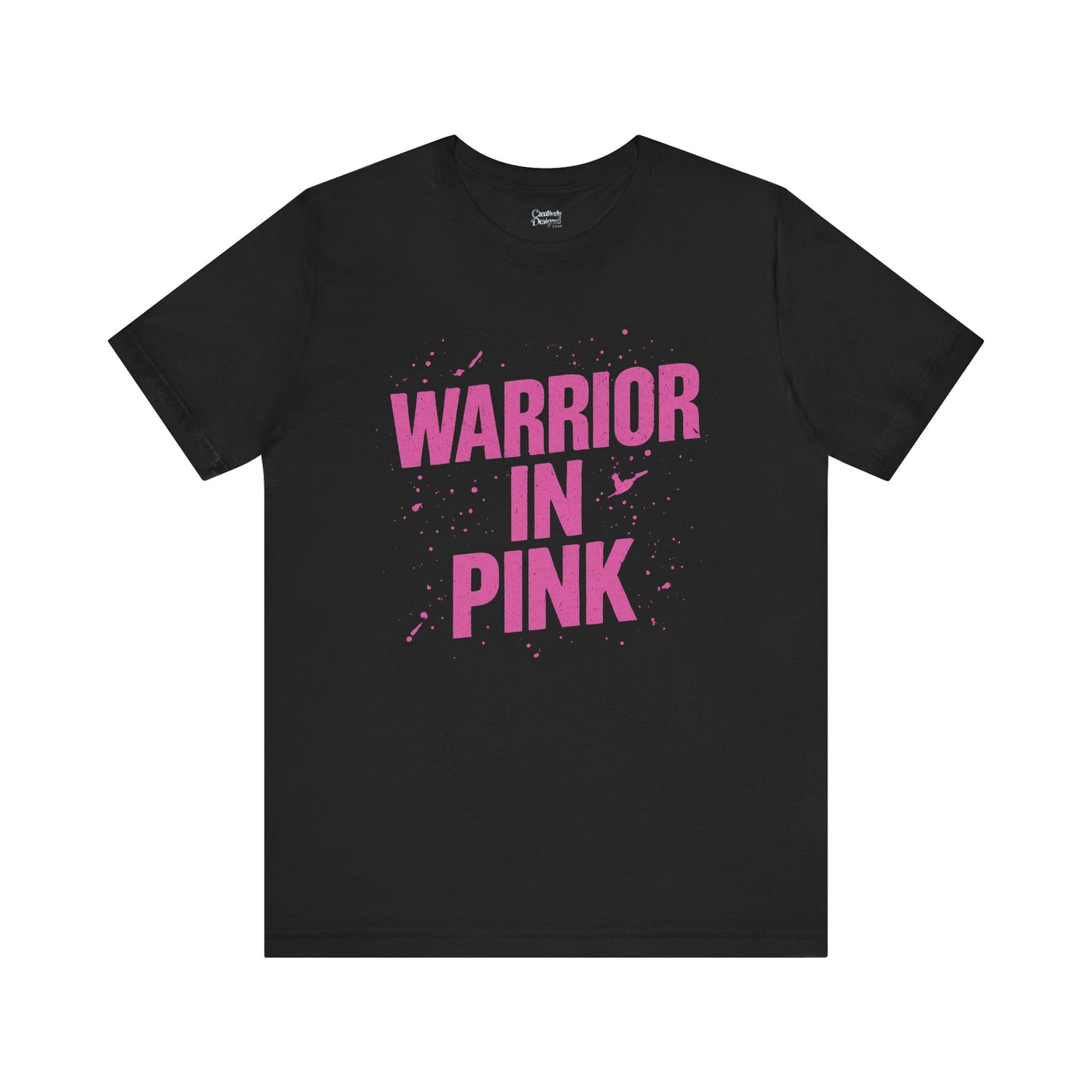 Warrior in Pink - Unisex Jersey Short Sleeve Tee