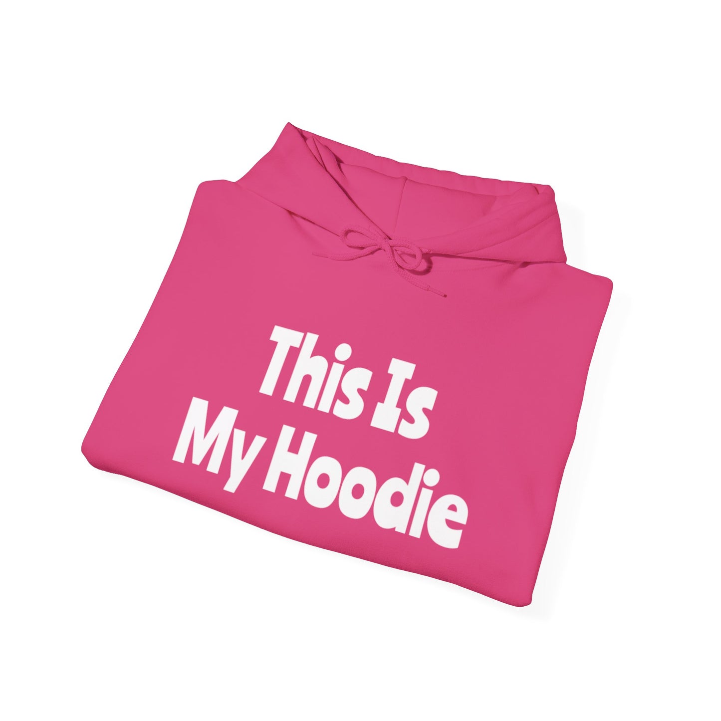 "This Is My Hoodie" - Unisex Heavy Blend™ Hooded Sweatshirt - Creatively Designed Shop
