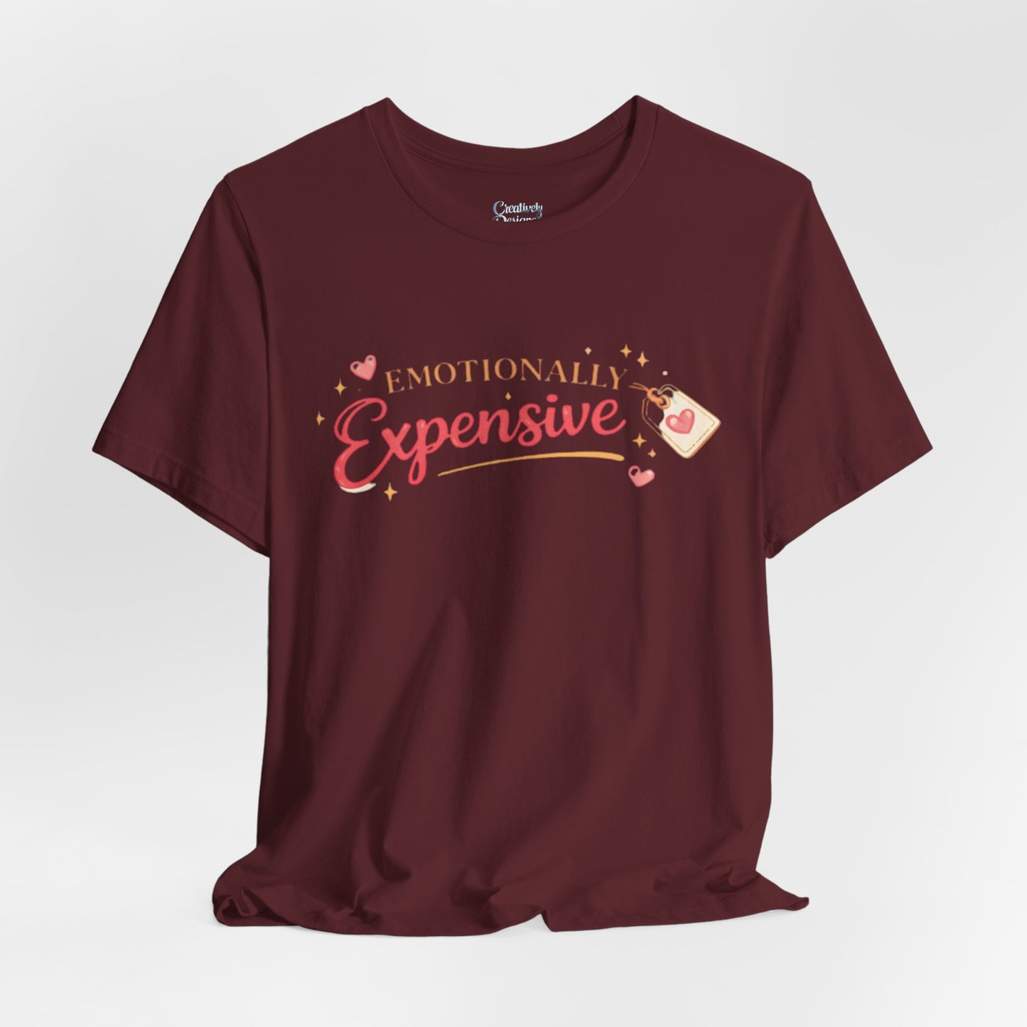 Emotionally Expensive – Unisex Tee