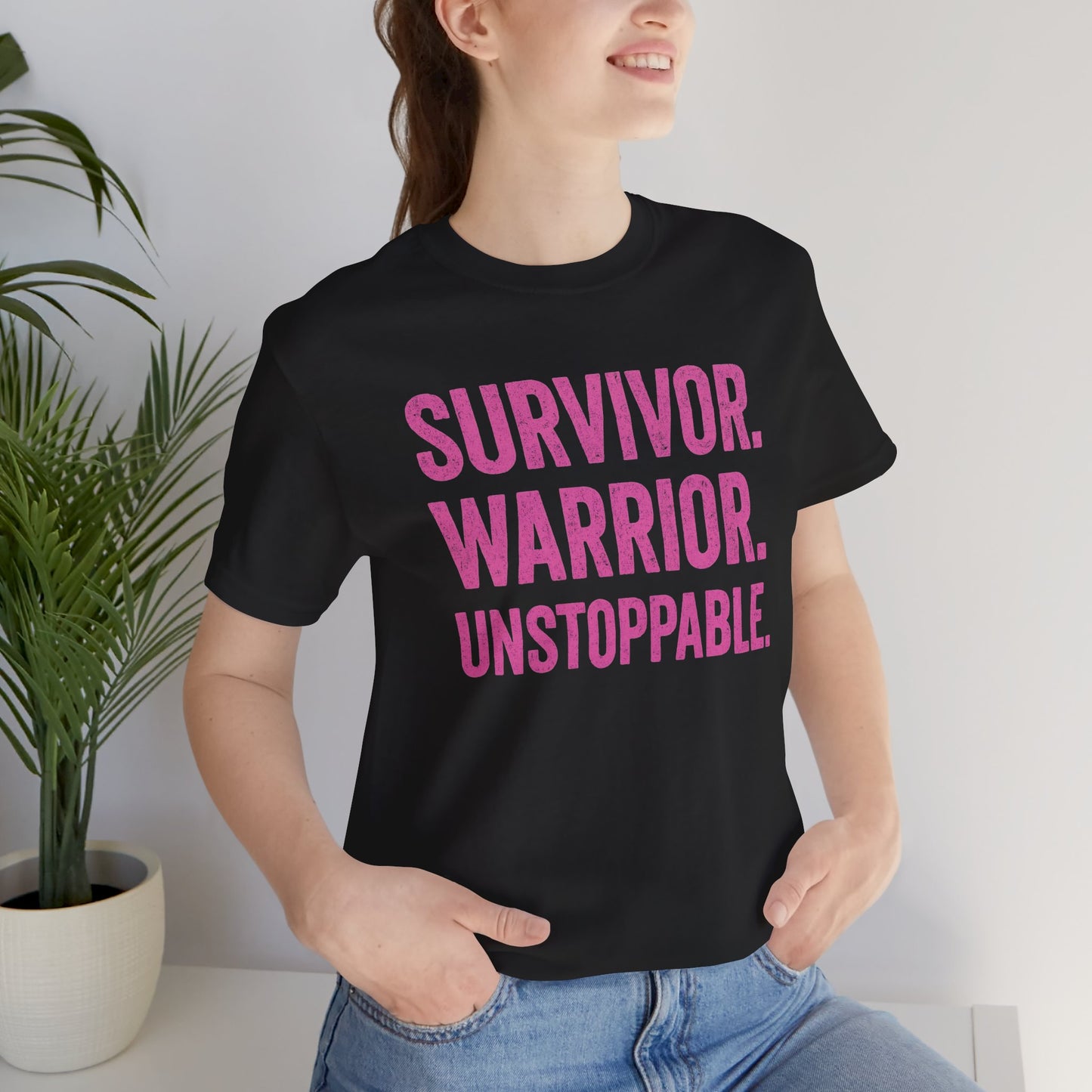 Survivor. Warrior. Unstoppable - Unisex Jersey Short Sleeve Tee