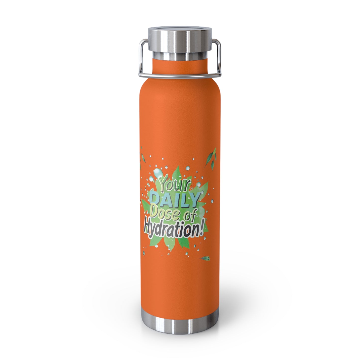 "Your Daily Dose of Hydration" - Copper Vacuum Insulated Bottle, 22oz - Creatively Designed Shop