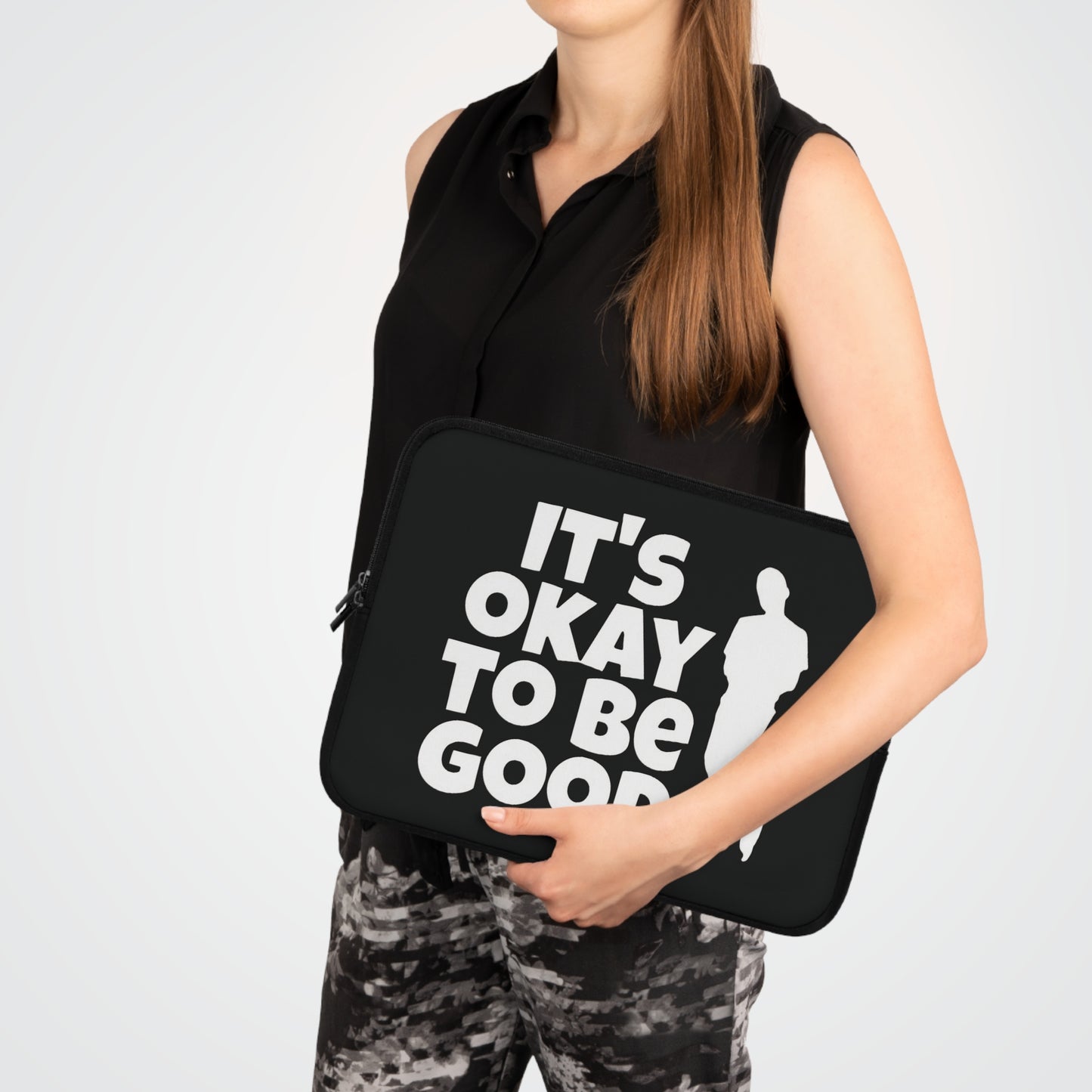 It's Okay To Be Good - Laptop Sleeve