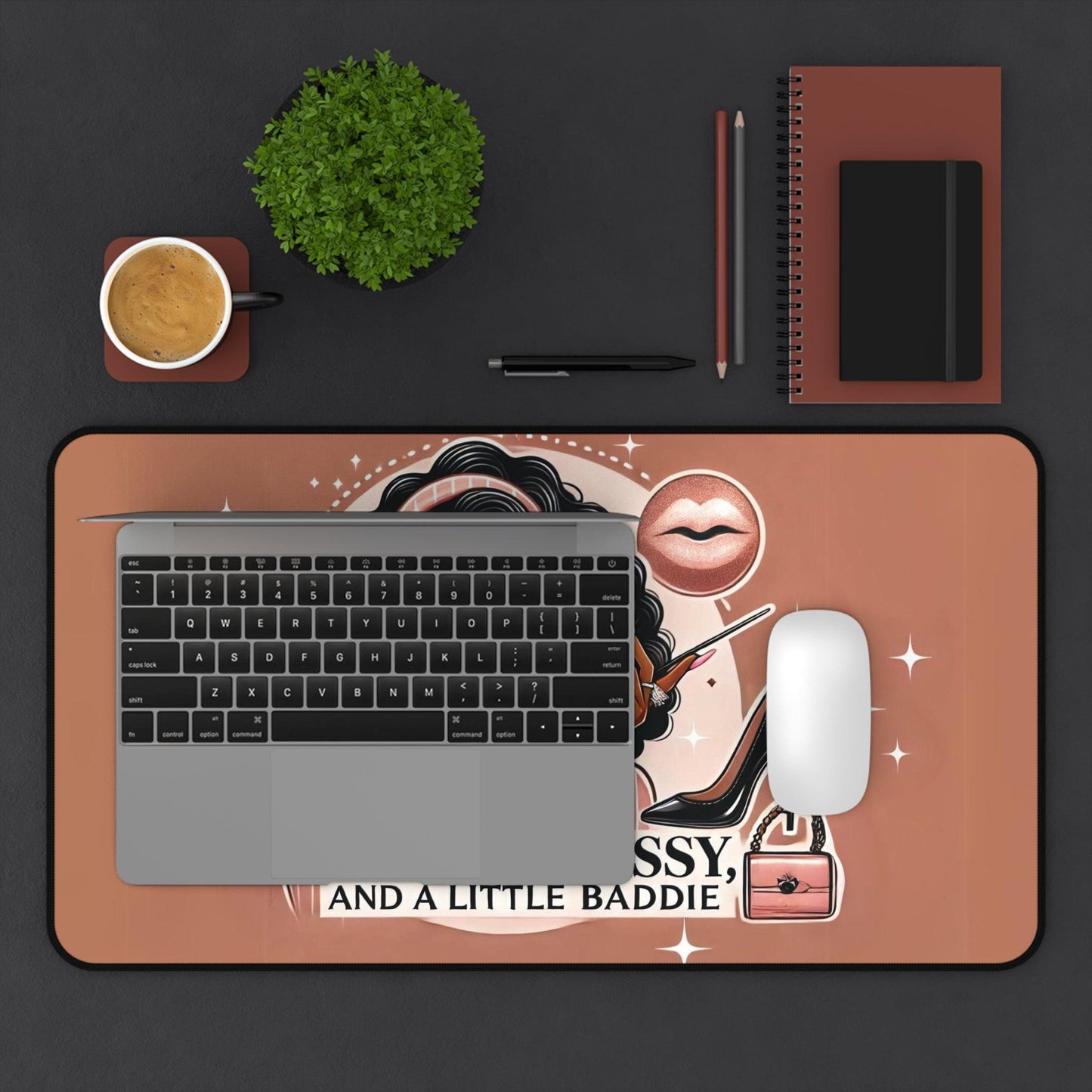"Sassy, Classy, and a Little Baddie" - Desk Mat - Creatively Designed Shop