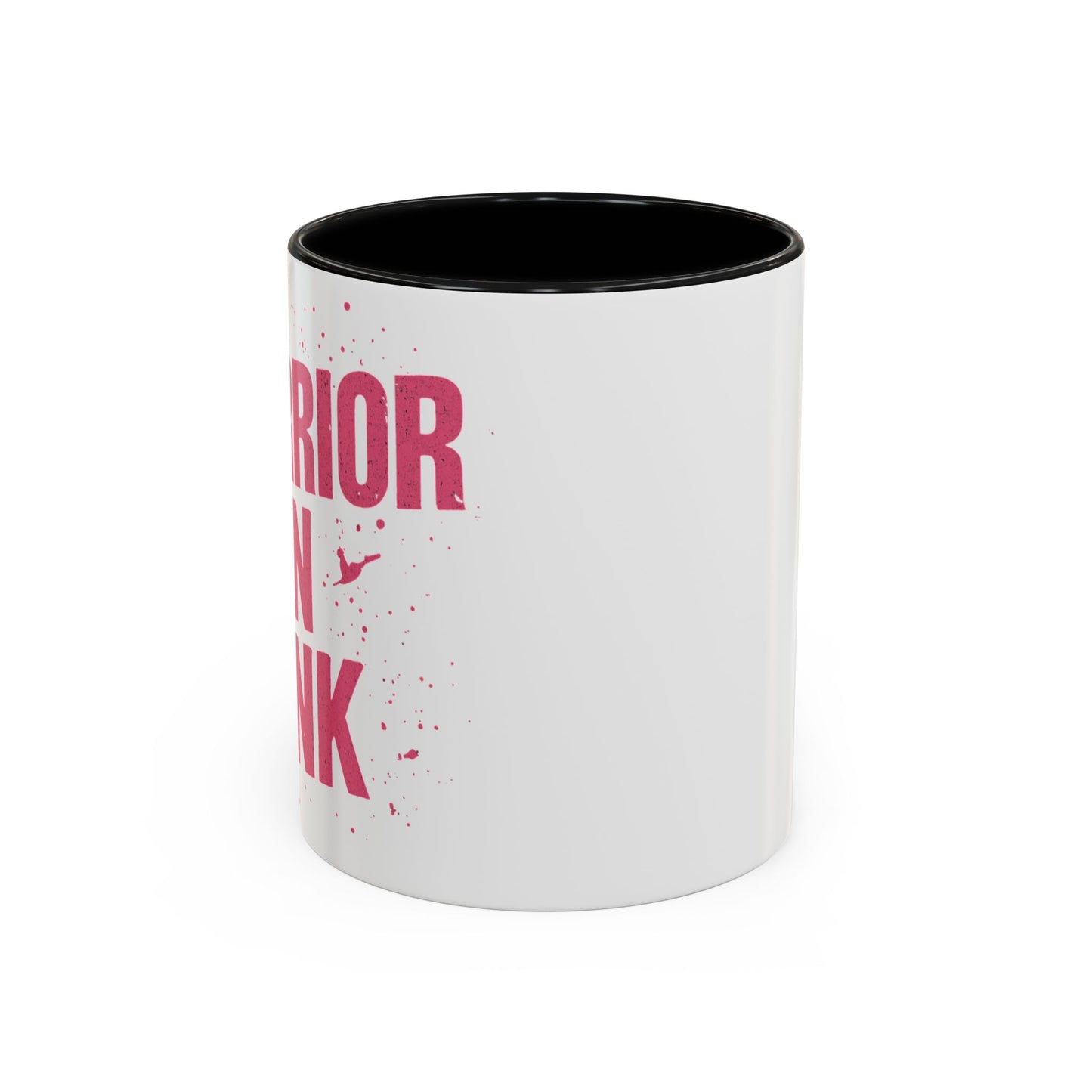 Warrior in Pink - Accent Coffee Mug