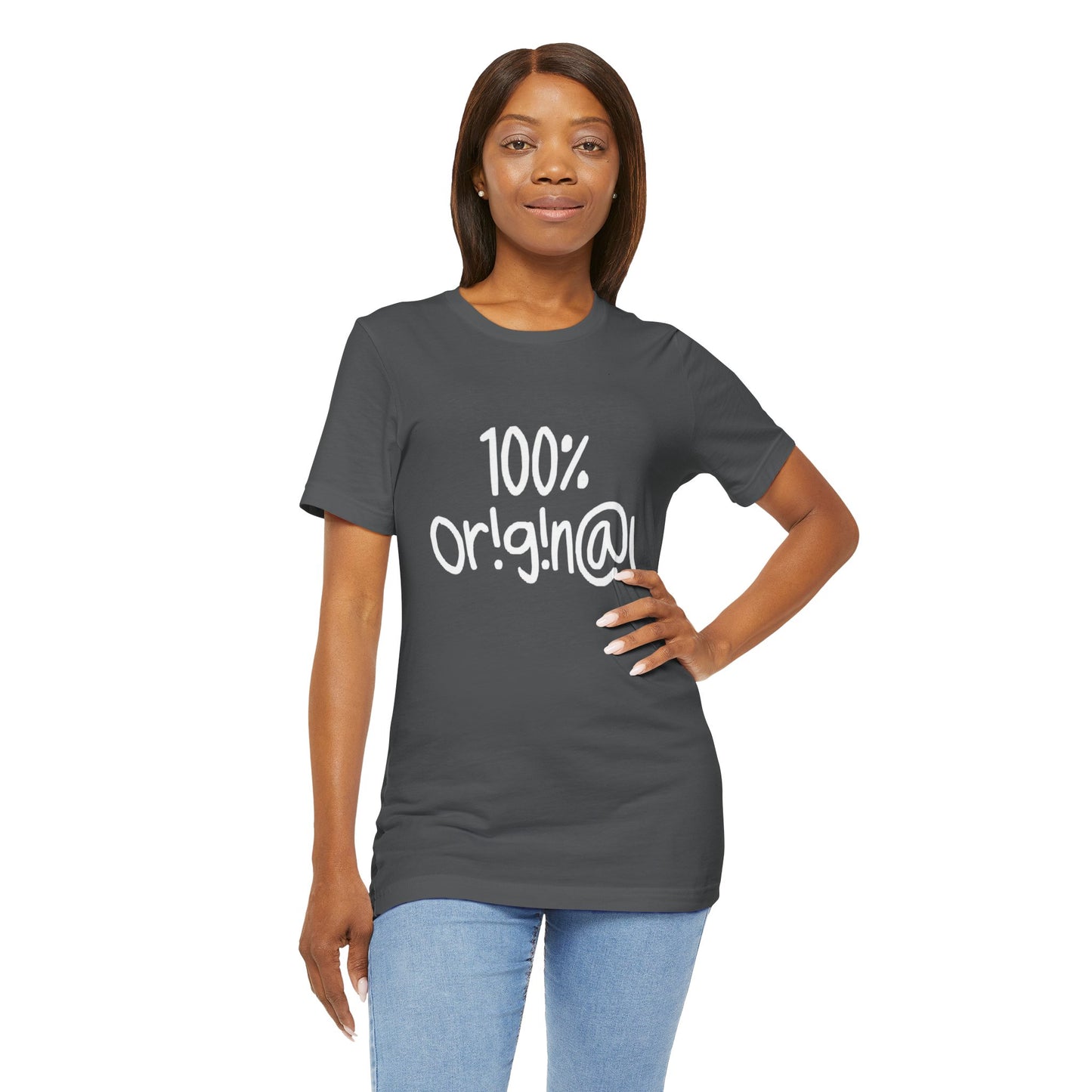 100% Or!g!n@l - Unisex Jersey Short Sleeve Tee