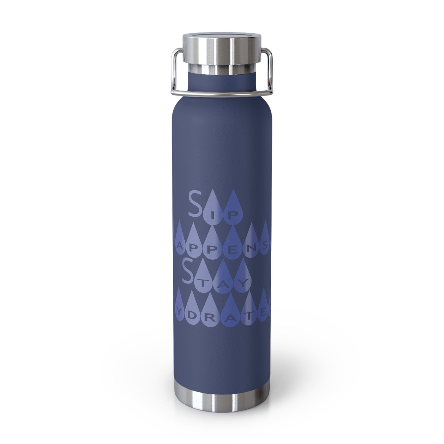 "Sip Happens, Stay Hydrated! - Copper Vacuum Insulated Bottle, 22oz - Creatively Designed Shop