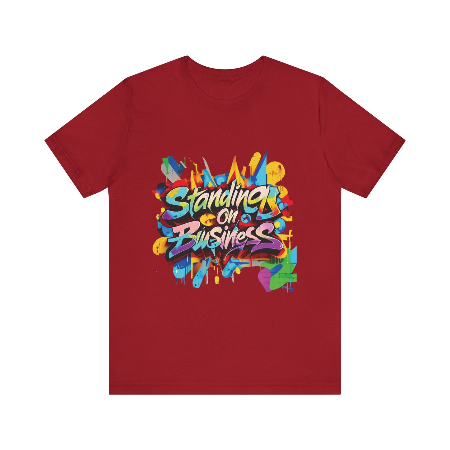 Standing on Business - Unisex Jersey Short Sleeve Tee