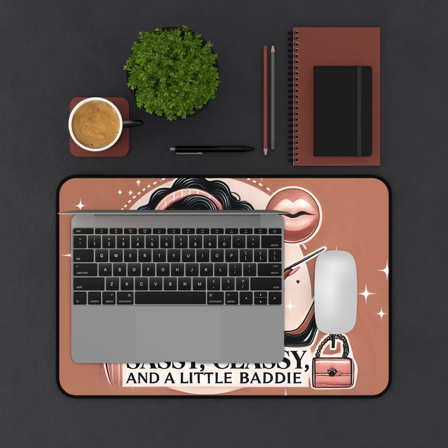 "Sassy, Classy, and a Little Baddie" - Desk Mat - Creatively Designed Shop