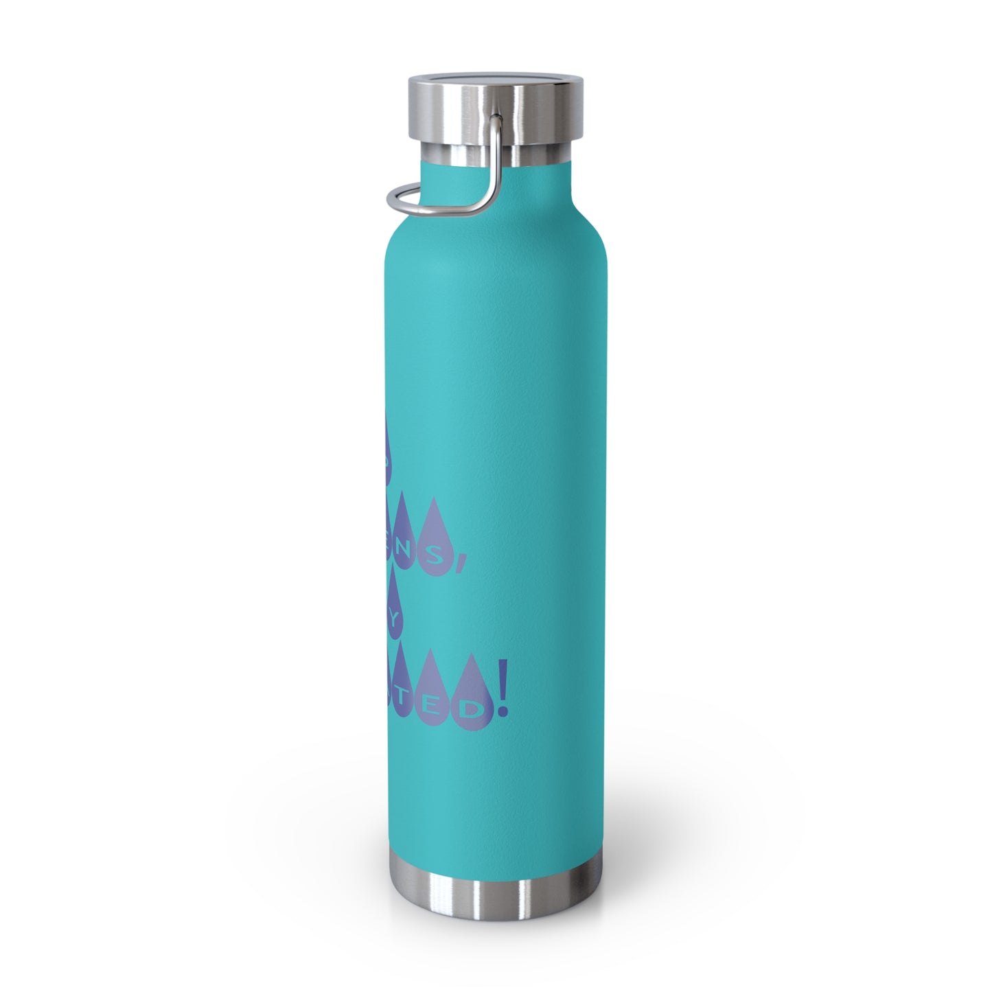 "Sip Happens, Stay Hydrated! - Copper Vacuum Insulated Bottle, 22oz - Creatively Designed Shop