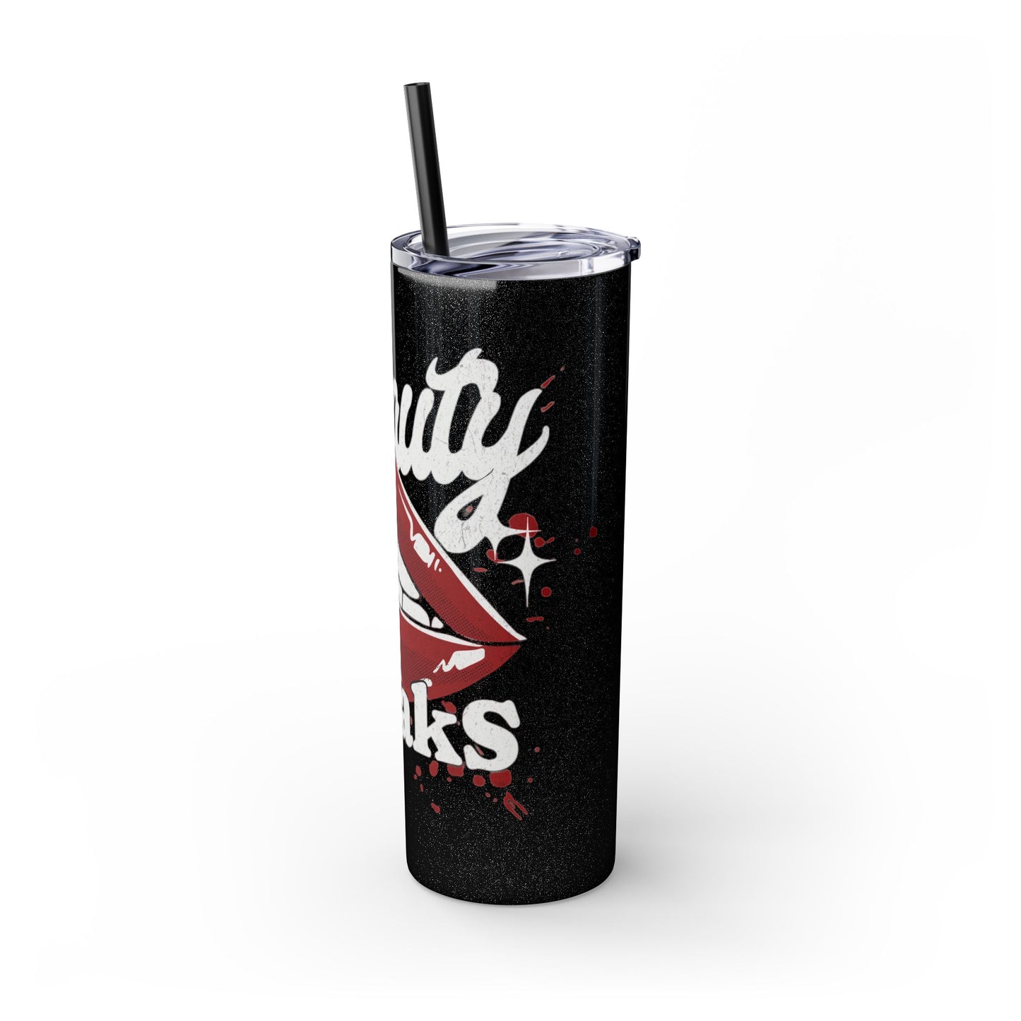 Beauty Speaks - Skinny Tumbler with Straw, 20oz - Creatively Designed Shop