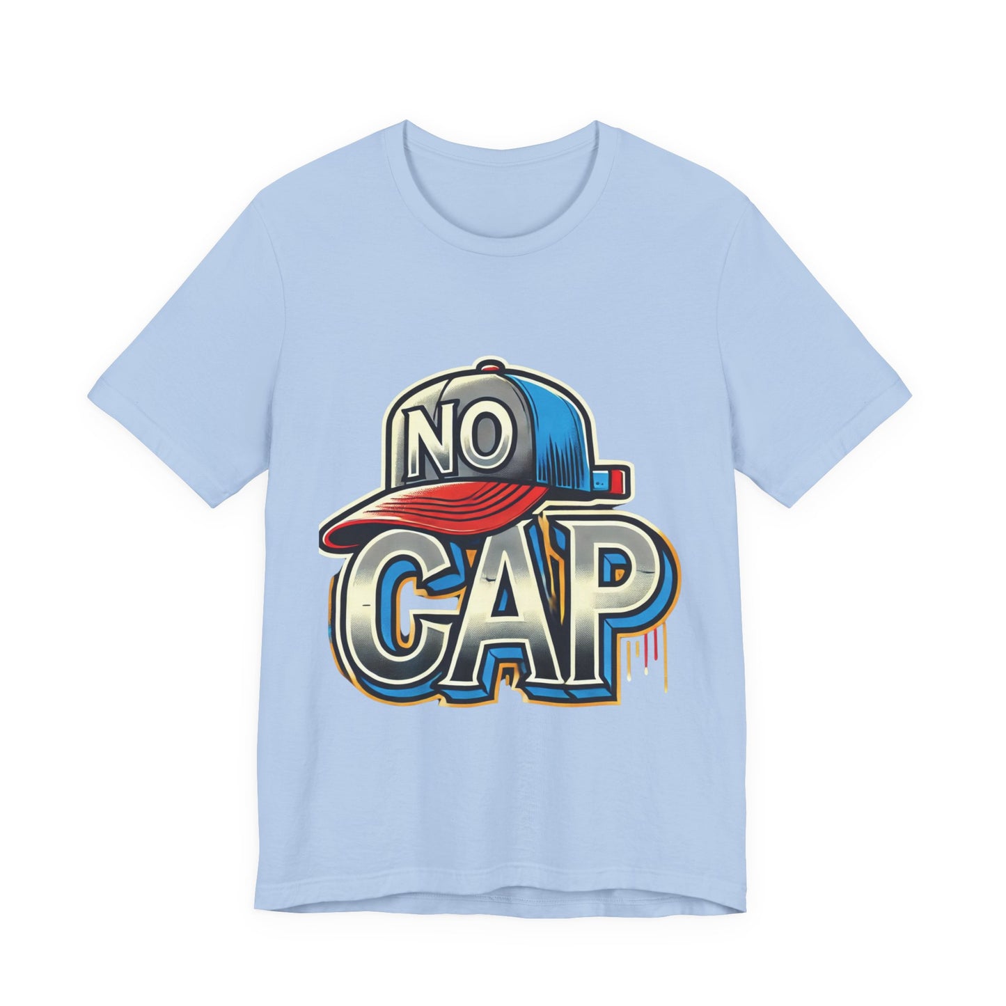 No Cap - Unisex Jersey Short Sleeve Tee