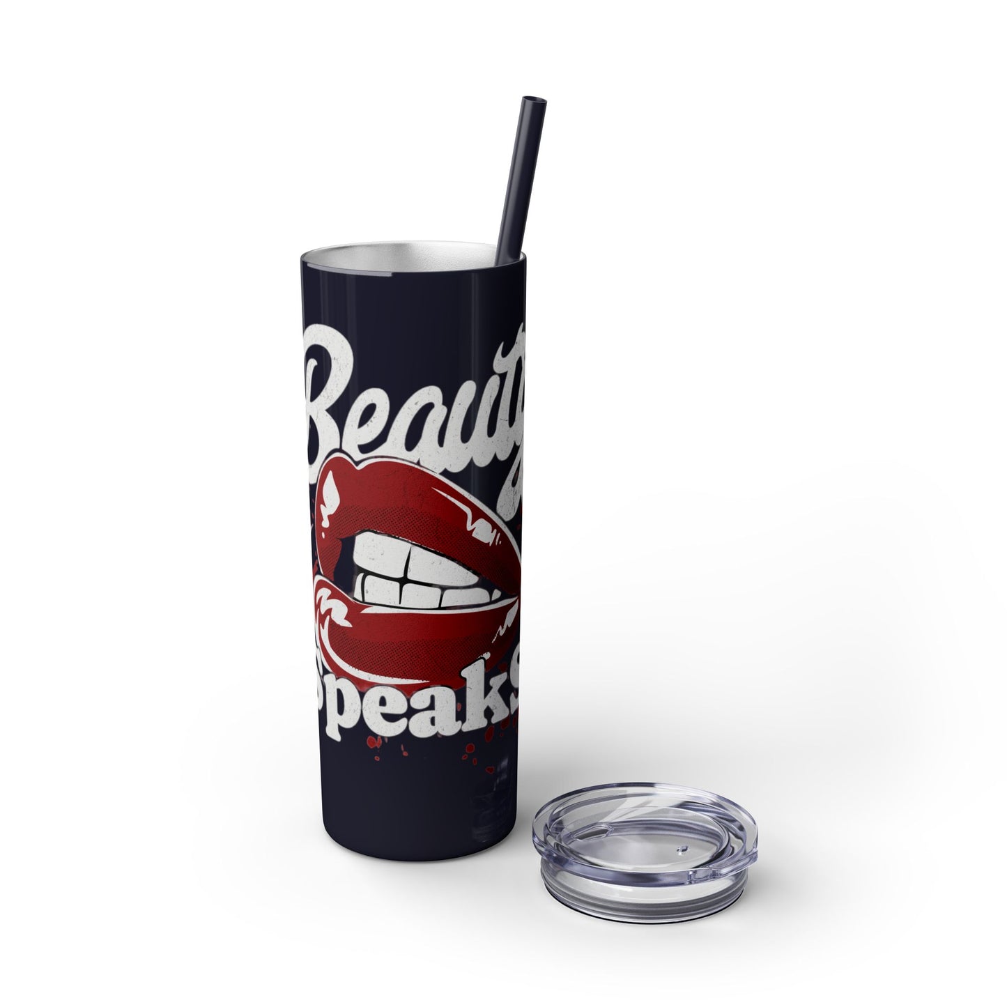 Beauty Speaks - Skinny Tumbler with Straw, 20oz - Creatively Designed Shop