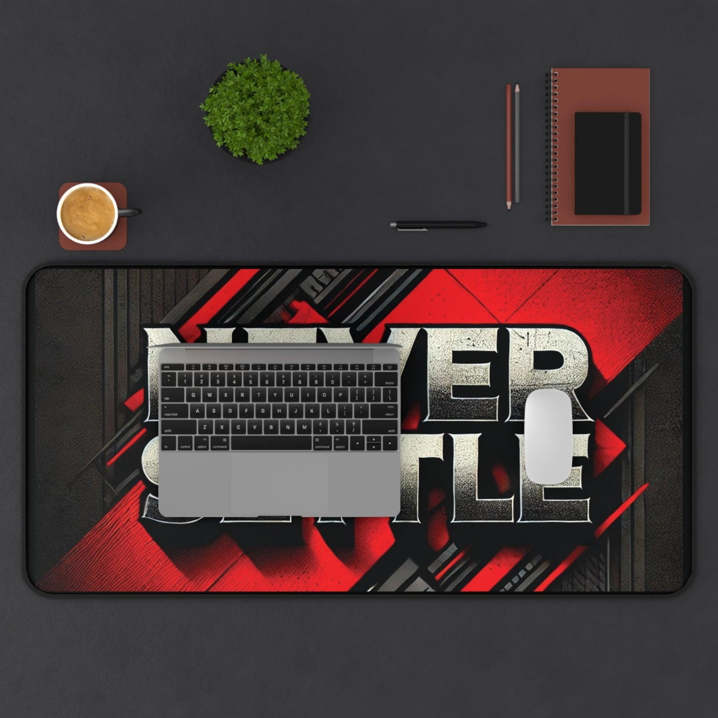 "Never Settle" - Desk Mat - Creatively Designed Shop