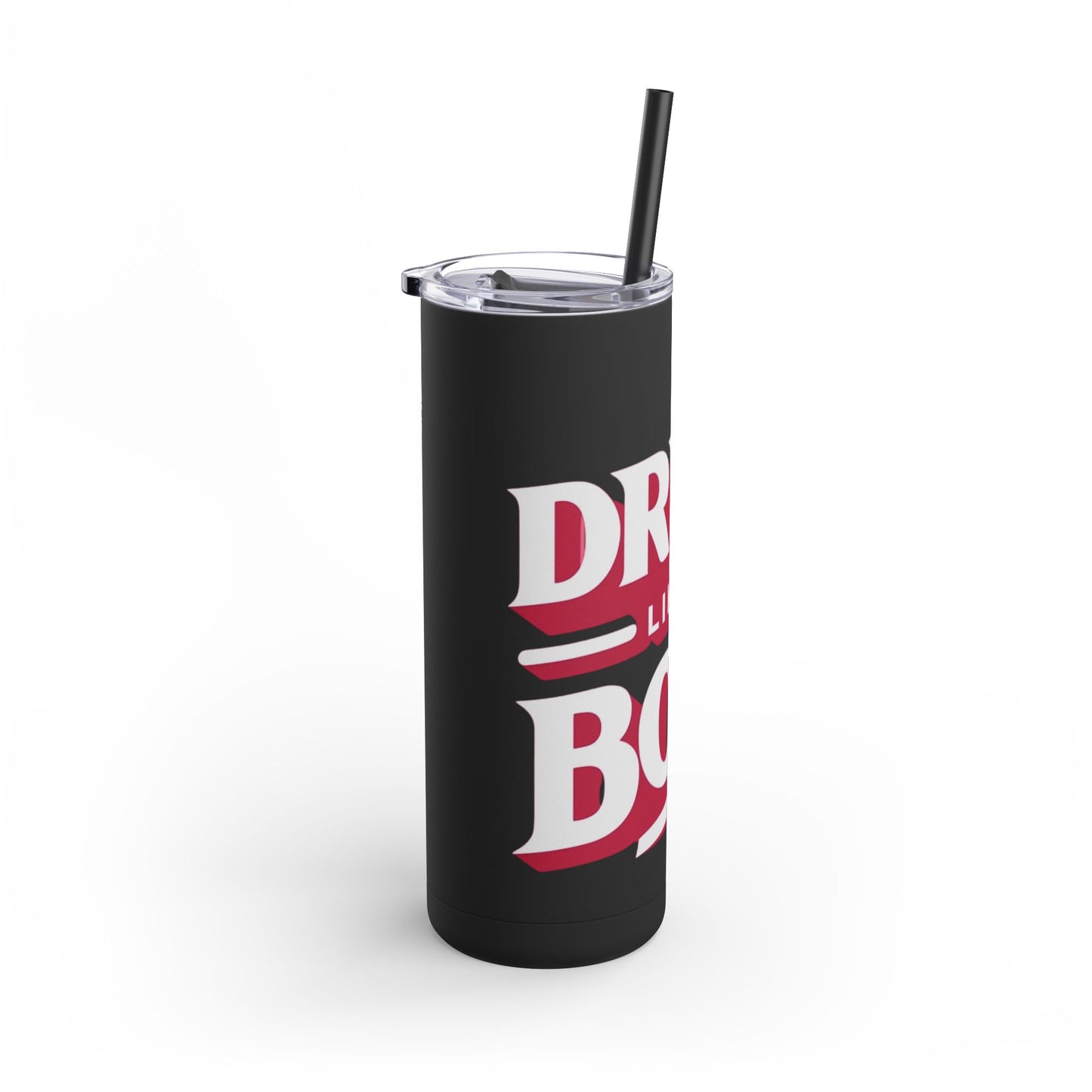 Drink Like A Boss - Maars Maker Skinny Matte Tumbler, 20oz - Creatively Designed Shop